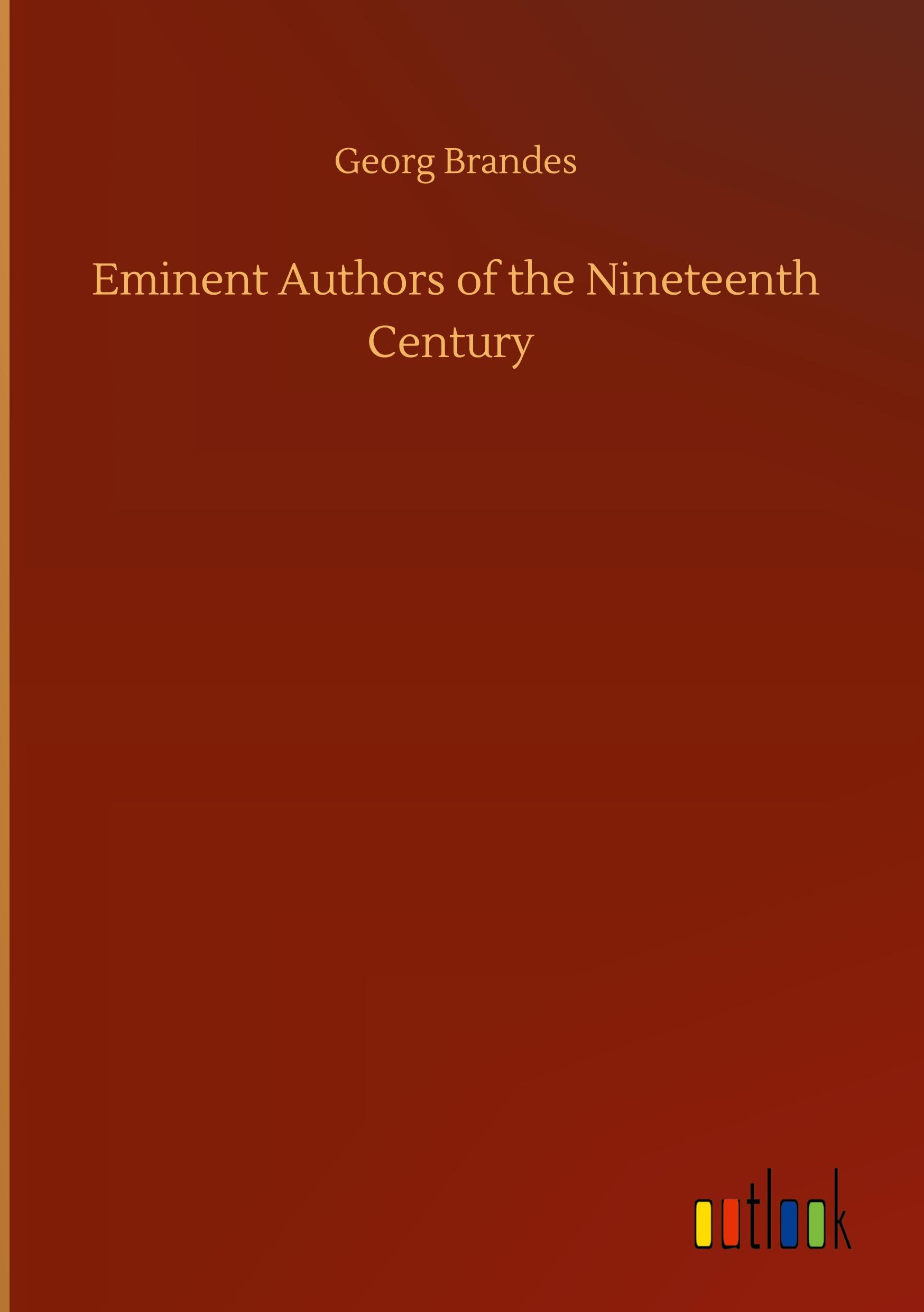 Vorderes Coverbild Eminent Authors of the Nineteenth Century