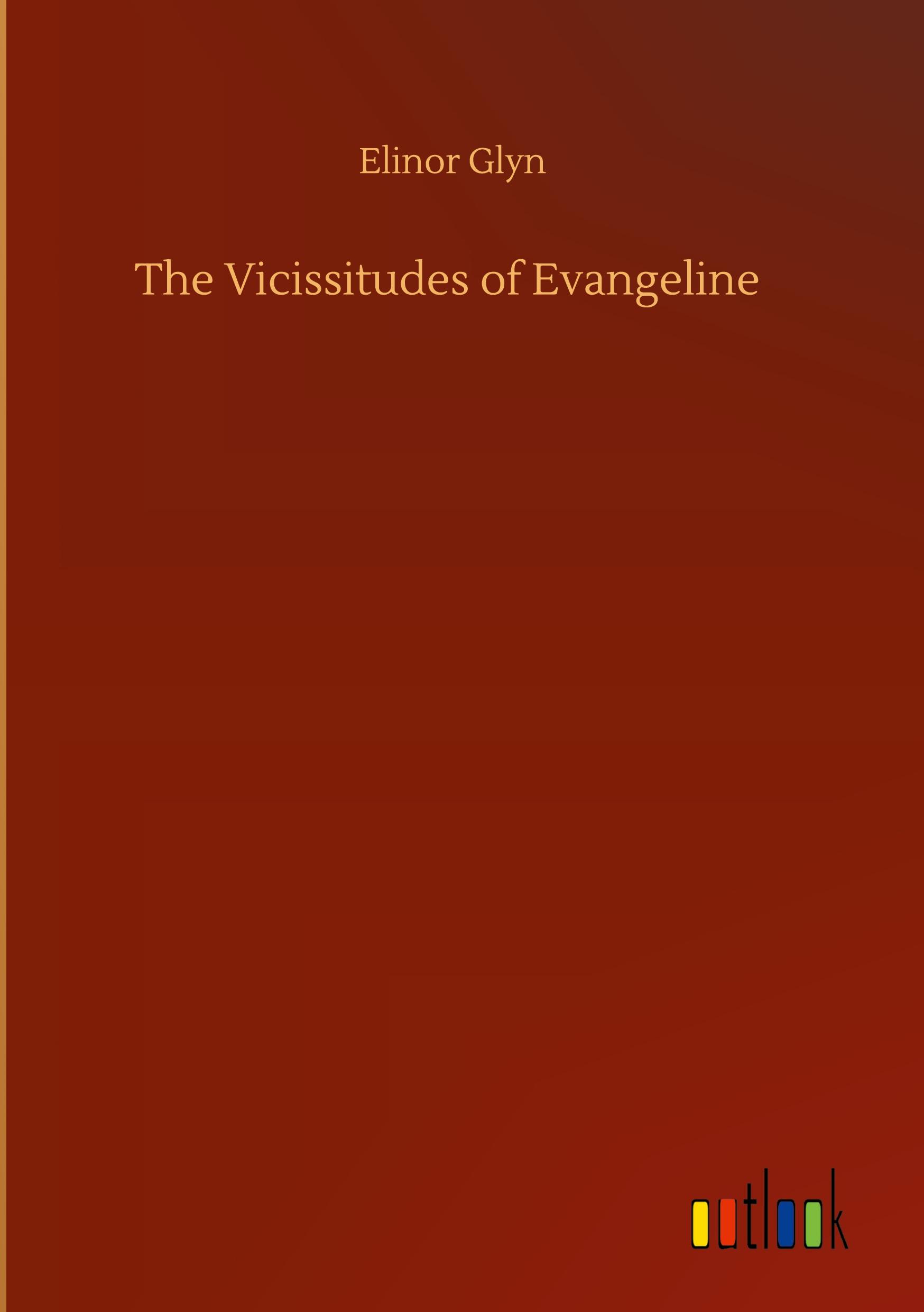 Vorderes Coverbild The Vicissitudes of Evangeline