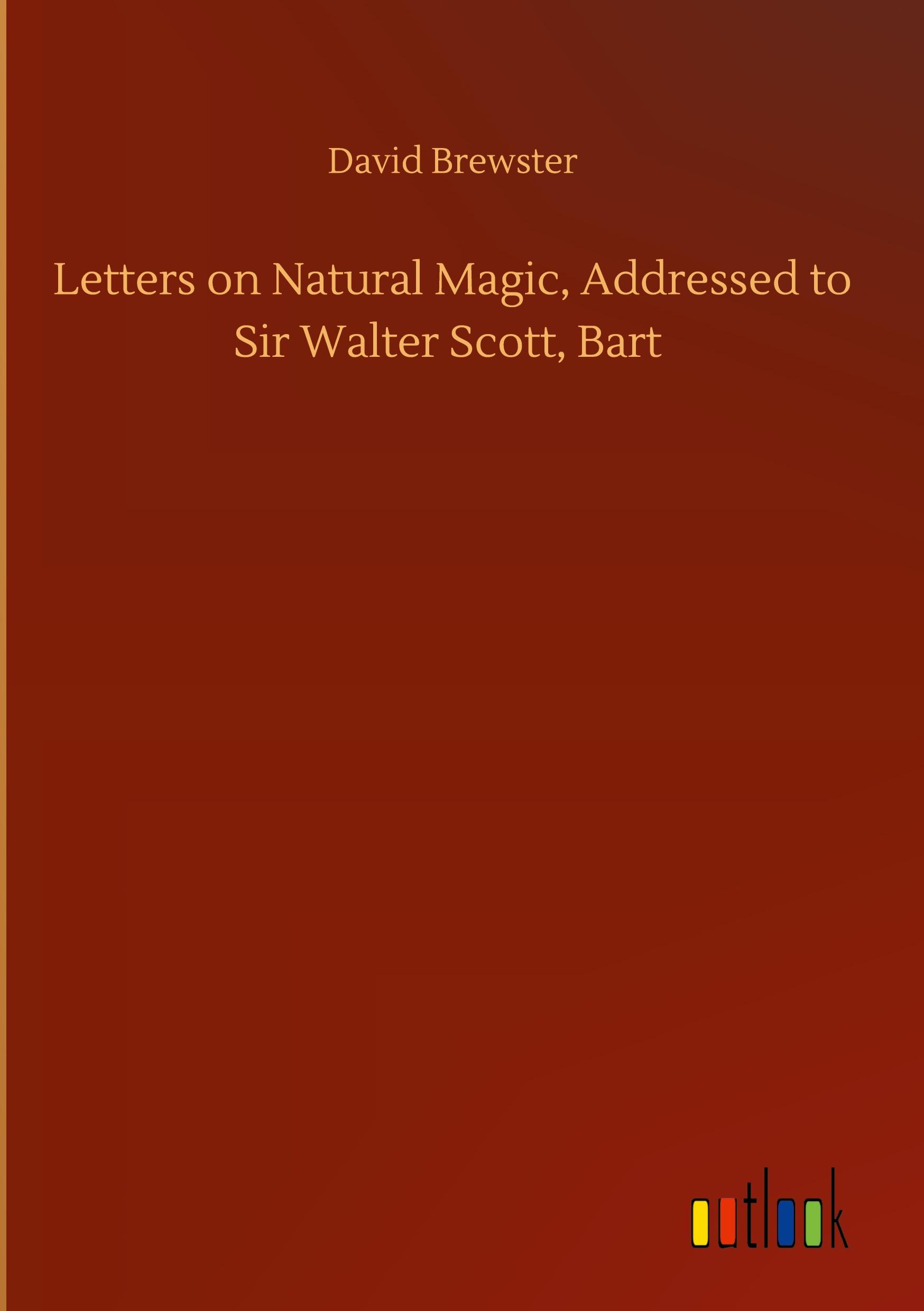 Vorderes Coverbild Letters on Natural Magic, Addressed to Sir Walter Scott, Bart