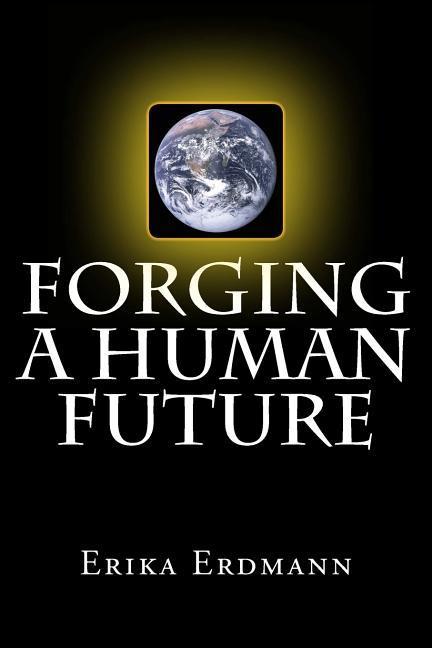 Vorderes Coverbild Forging a Human Future