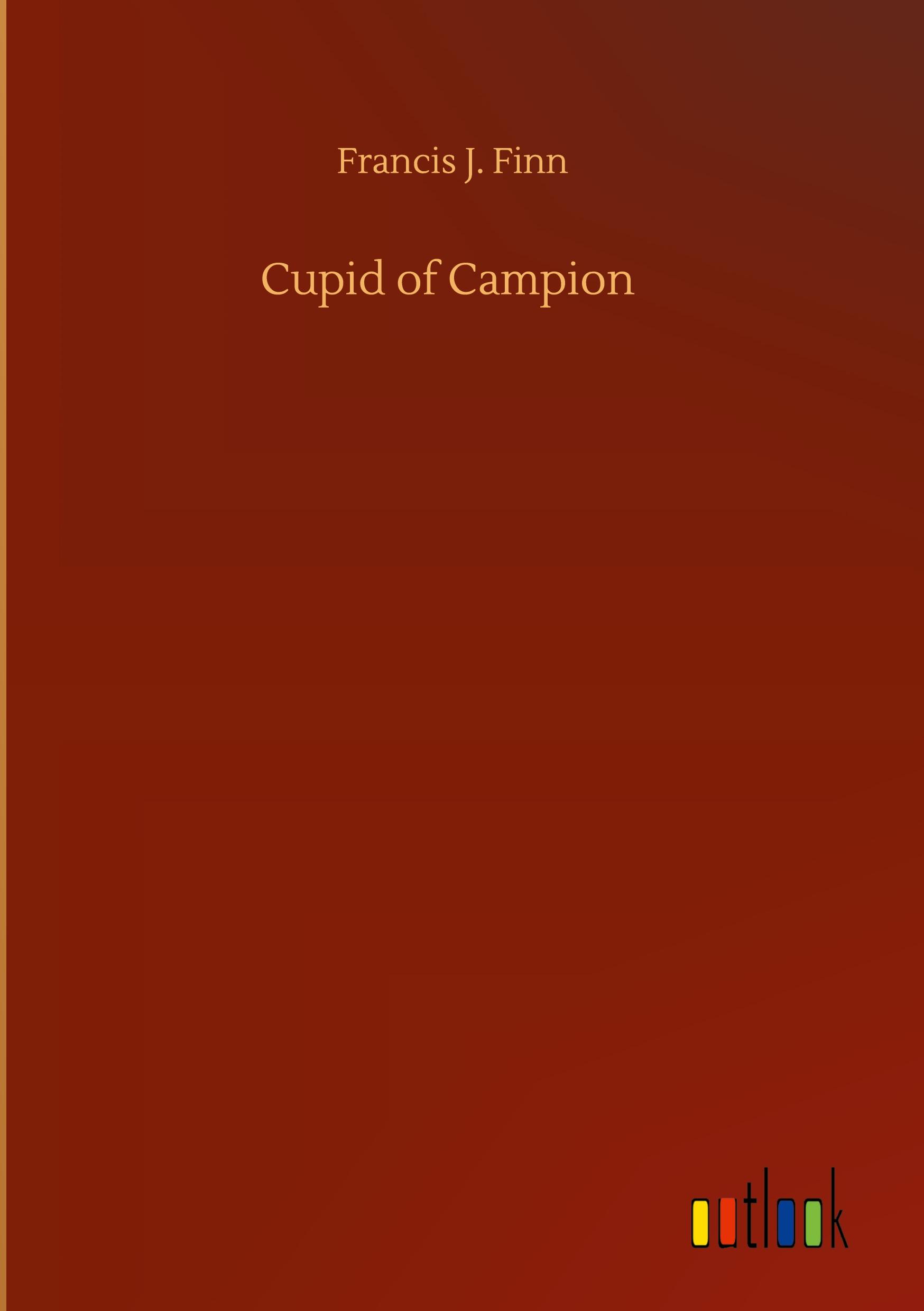 Vorderes Coverbild Cupid of Campion