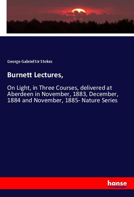 Vorderes Coverbild Burnett Lectures,