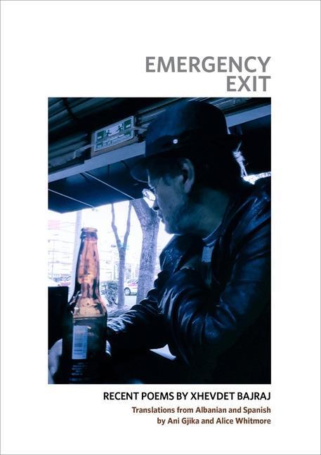 Vorderes Coverbild Emergency Exit: Recent Poems by Xhevdet Bajraj