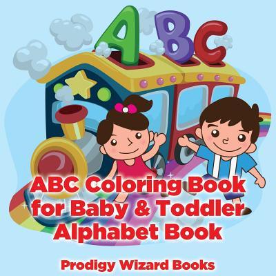 Vorderes Coverbild ABC Coloring Book for Baby & Toddler I Alphabet Book