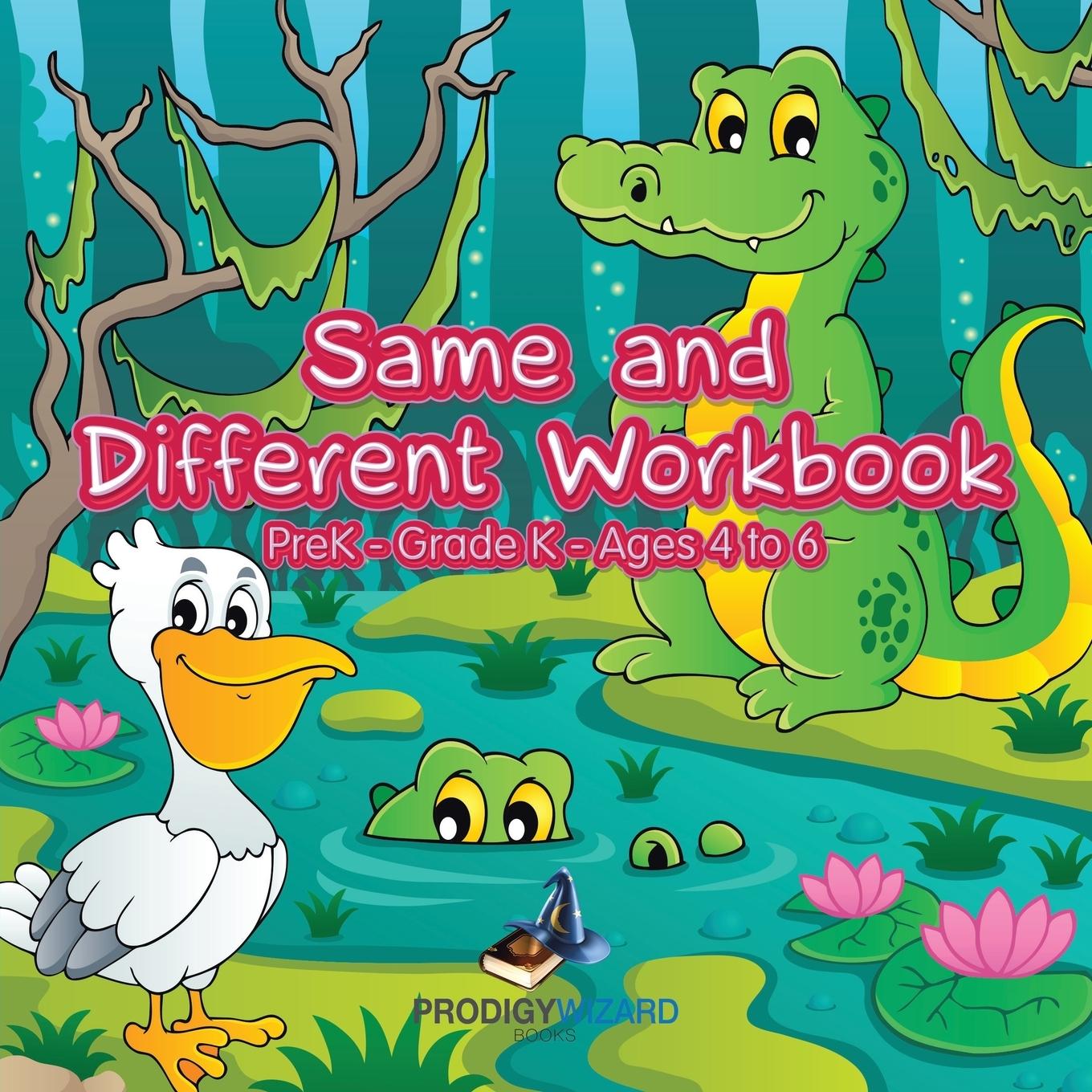 Vorderes Coverbild Same and Different Workbook PreK-Grade K - Ages 4 to 6
