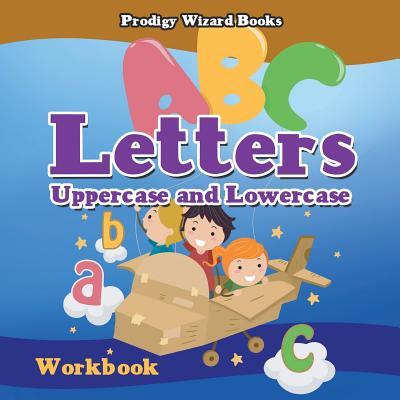 Vorderes Coverbild Letters: Uppercase and Lowercase Workbook PreK-Grade K - Ages 4 to 6