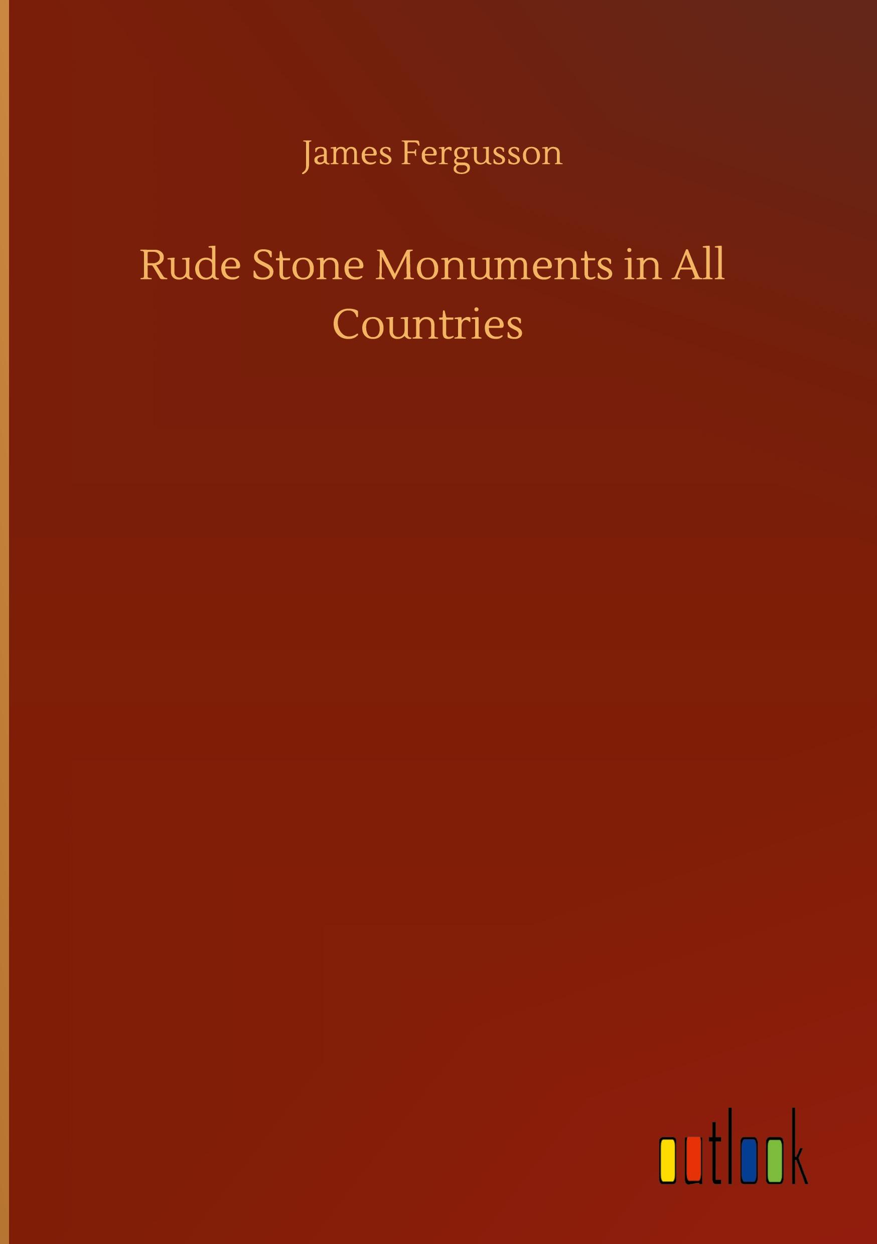 Vorderes Coverbild Rude Stone Monuments in All Countries