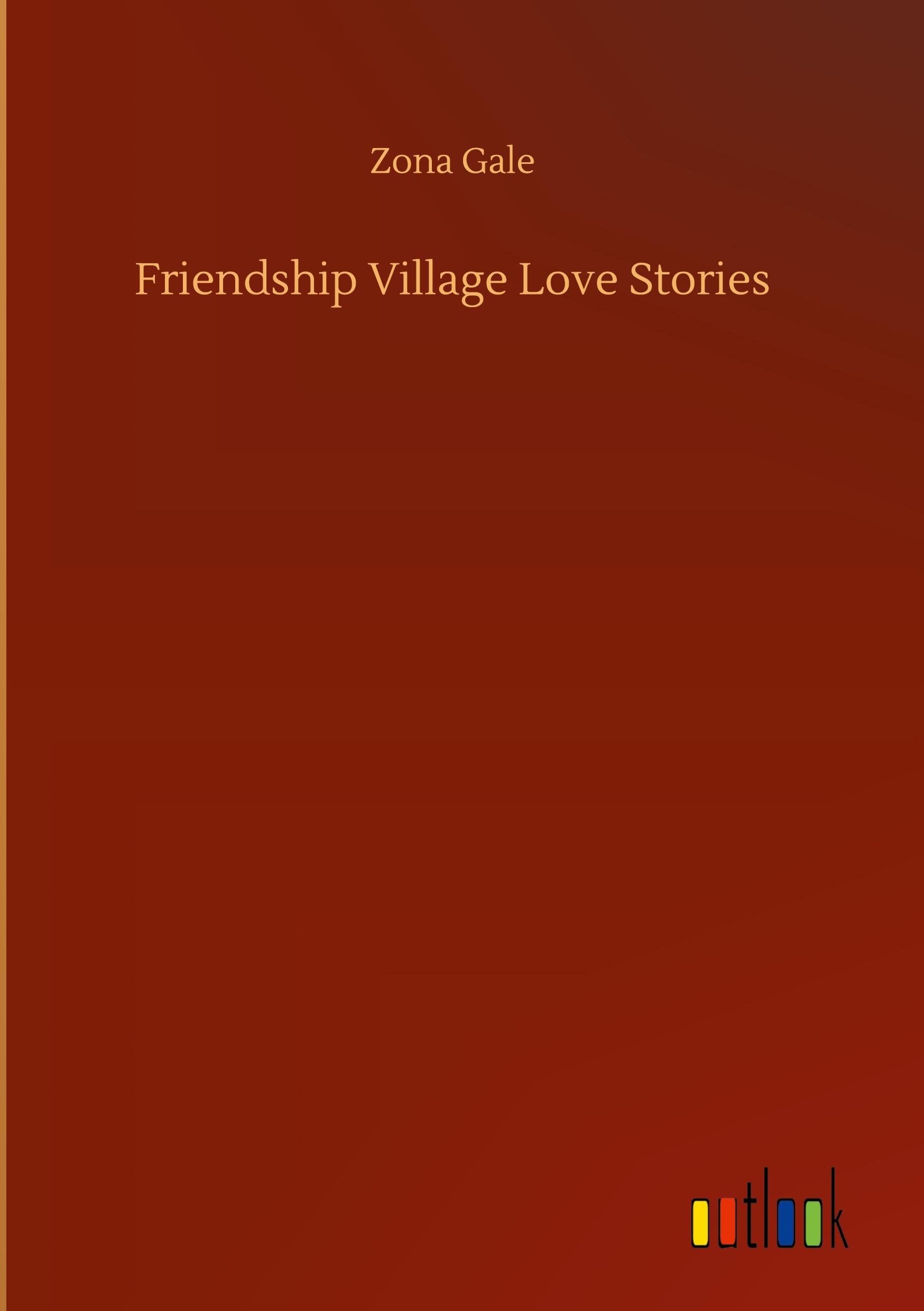 Vorderes Coverbild Friendship Village Love Stories