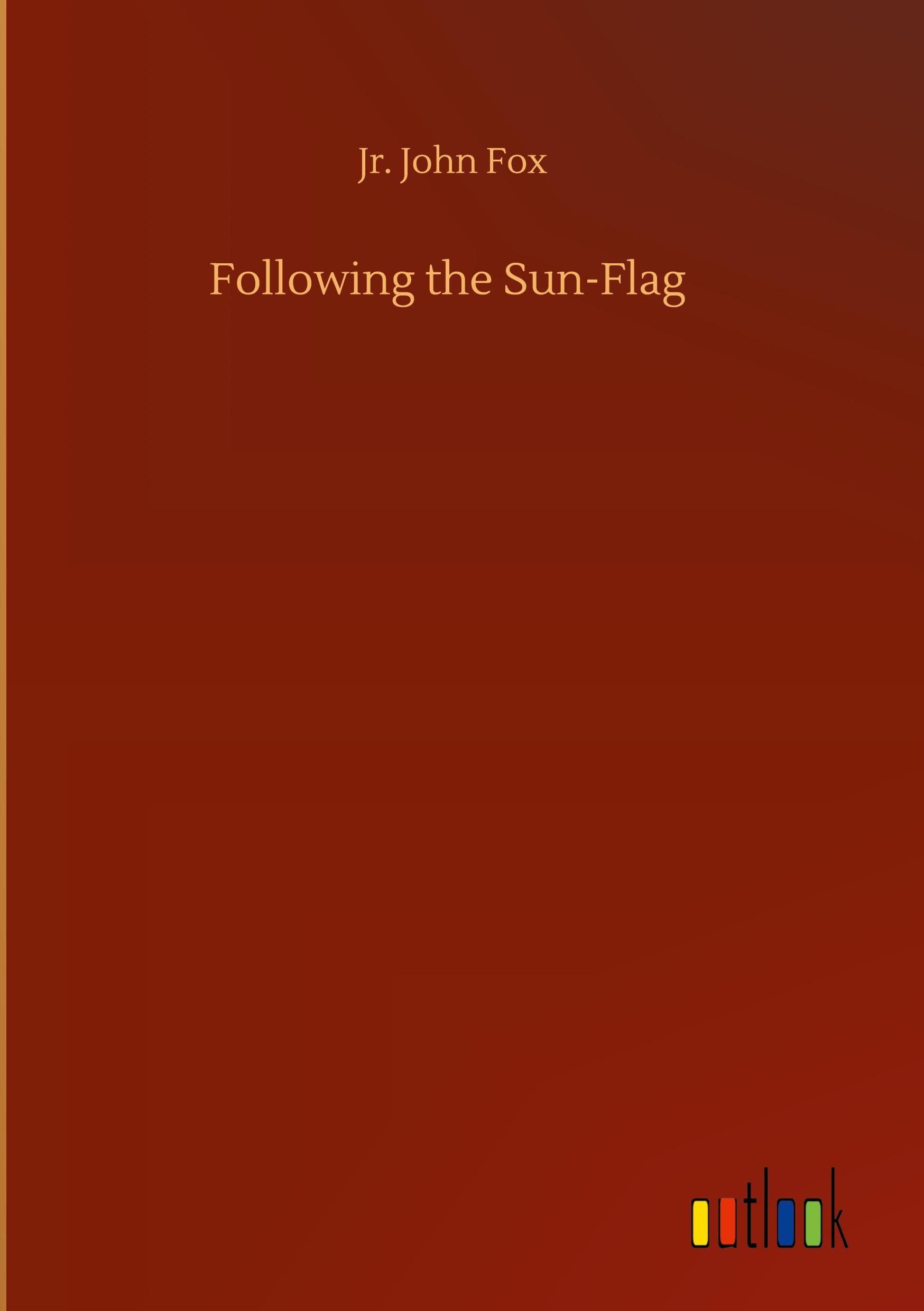Vorderes Coverbild Following the Sun-Flag