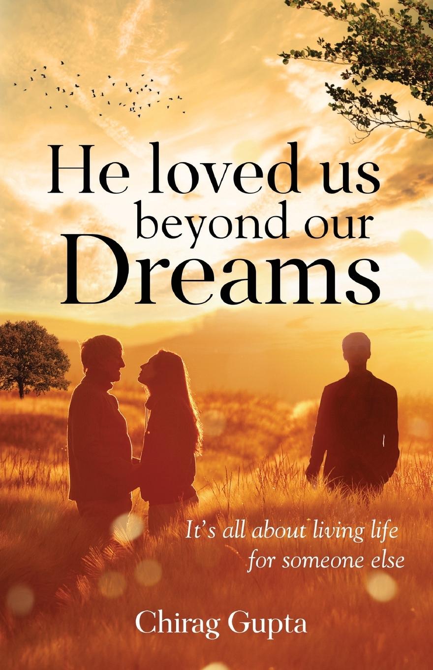 Vorderes Coverbild He Loved Us Beyond Our Dreams
