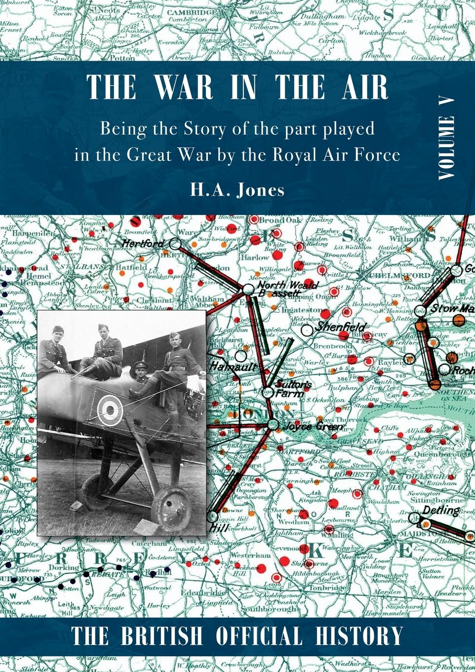 Vorderes Coverbild War in the Air. Being the Story of the part played in the Great War by the Royal Air Force