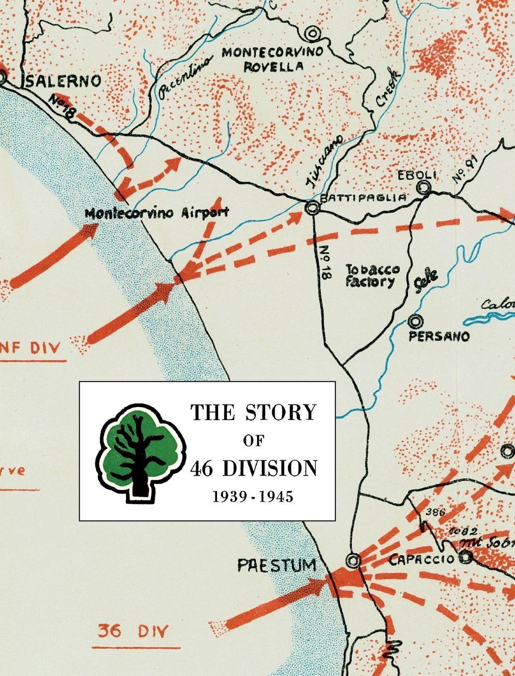 Vorderes Coverbild THE STORY OF 46 DIVISION  1939 - 1945