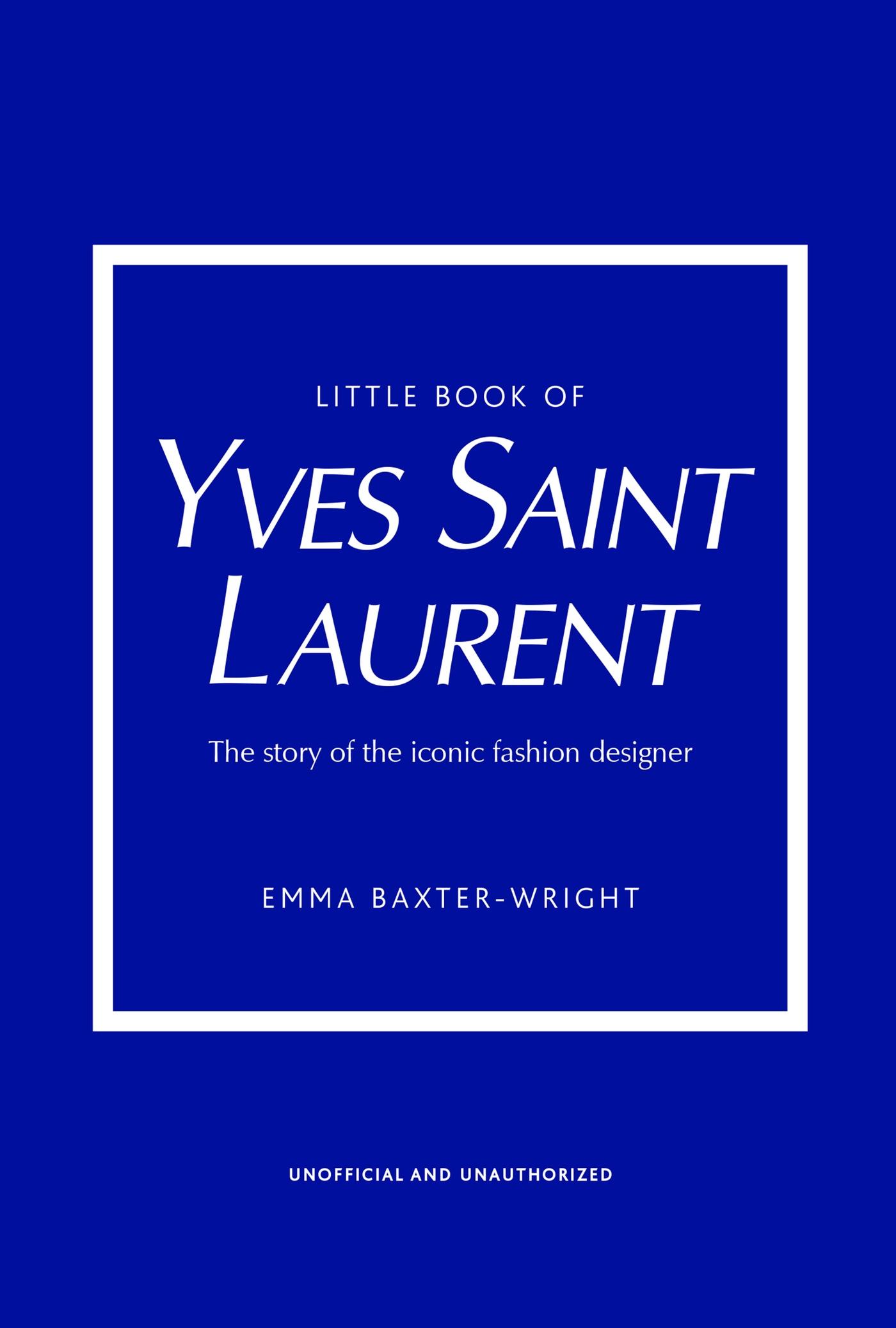 Vorderes Coverbild The Little Book of Yves Saint Laurent