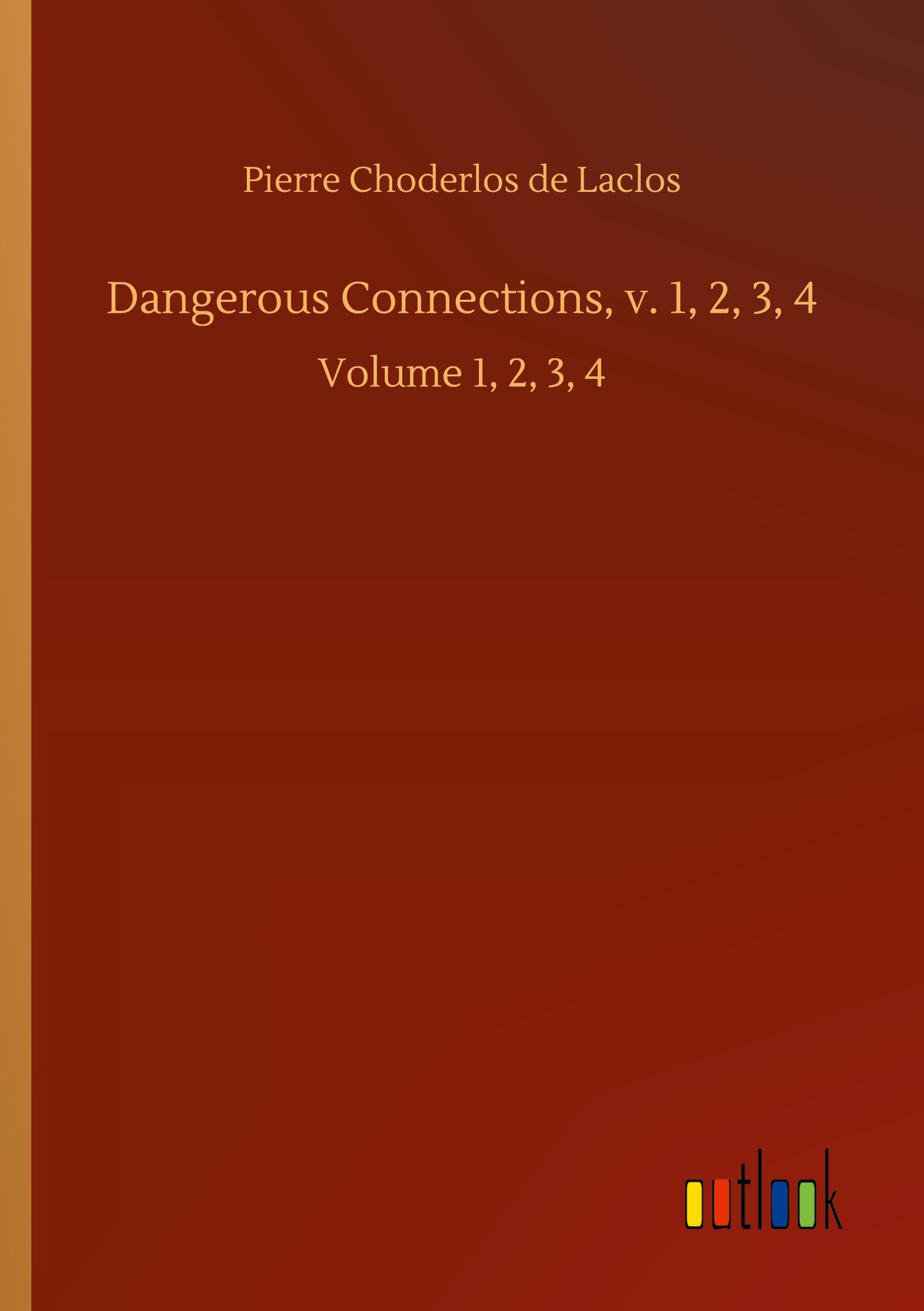 Vorderes Coverbild Dangerous Connections, v. 1, 2, 3, 4