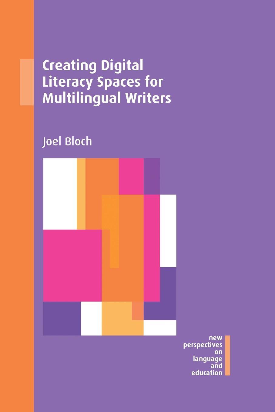 Vorderes Coverbild Creating Digital Literacy Spaces for Multilingual Writers