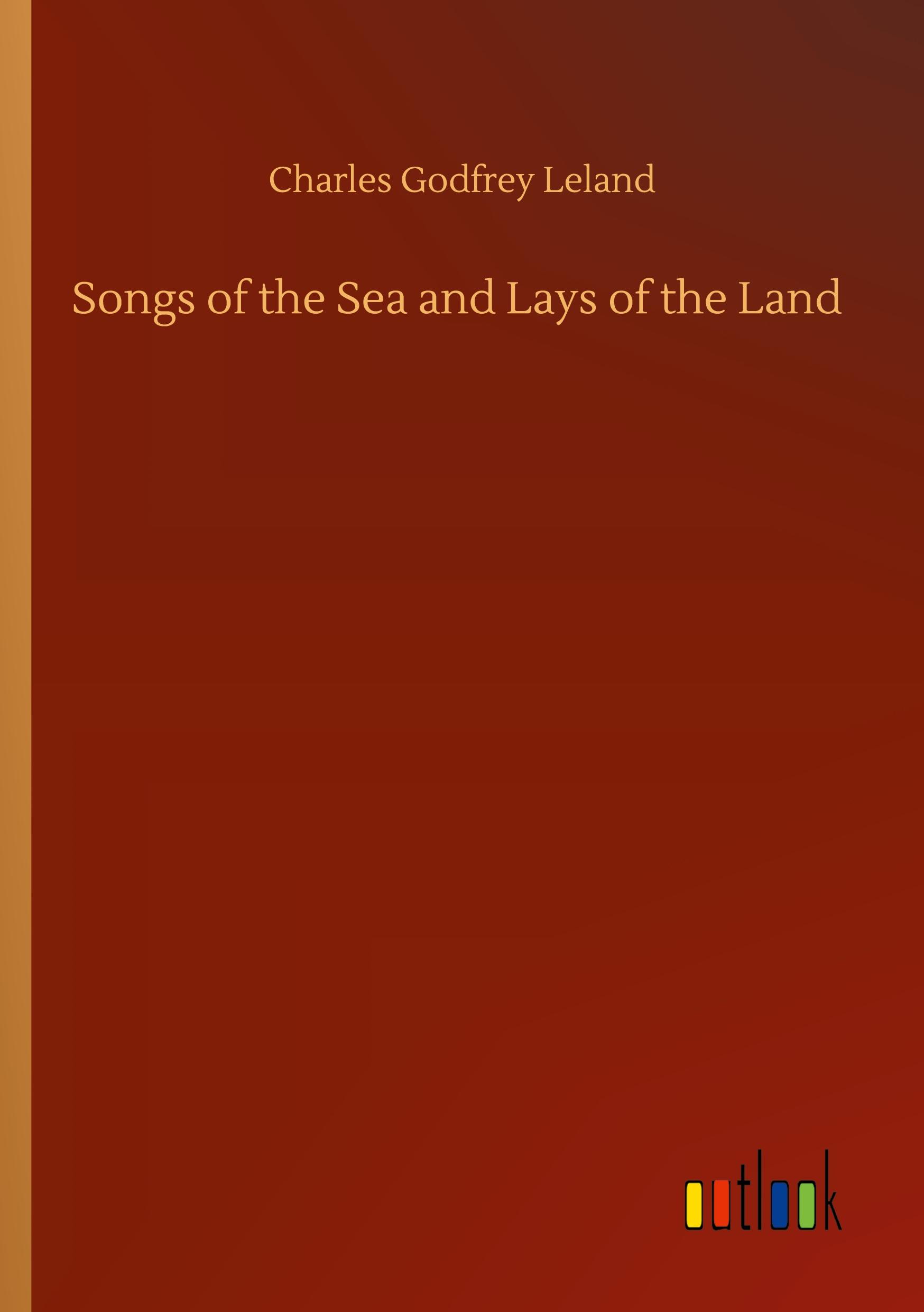 Vorderes Coverbild Songs of the Sea and Lays of the Land