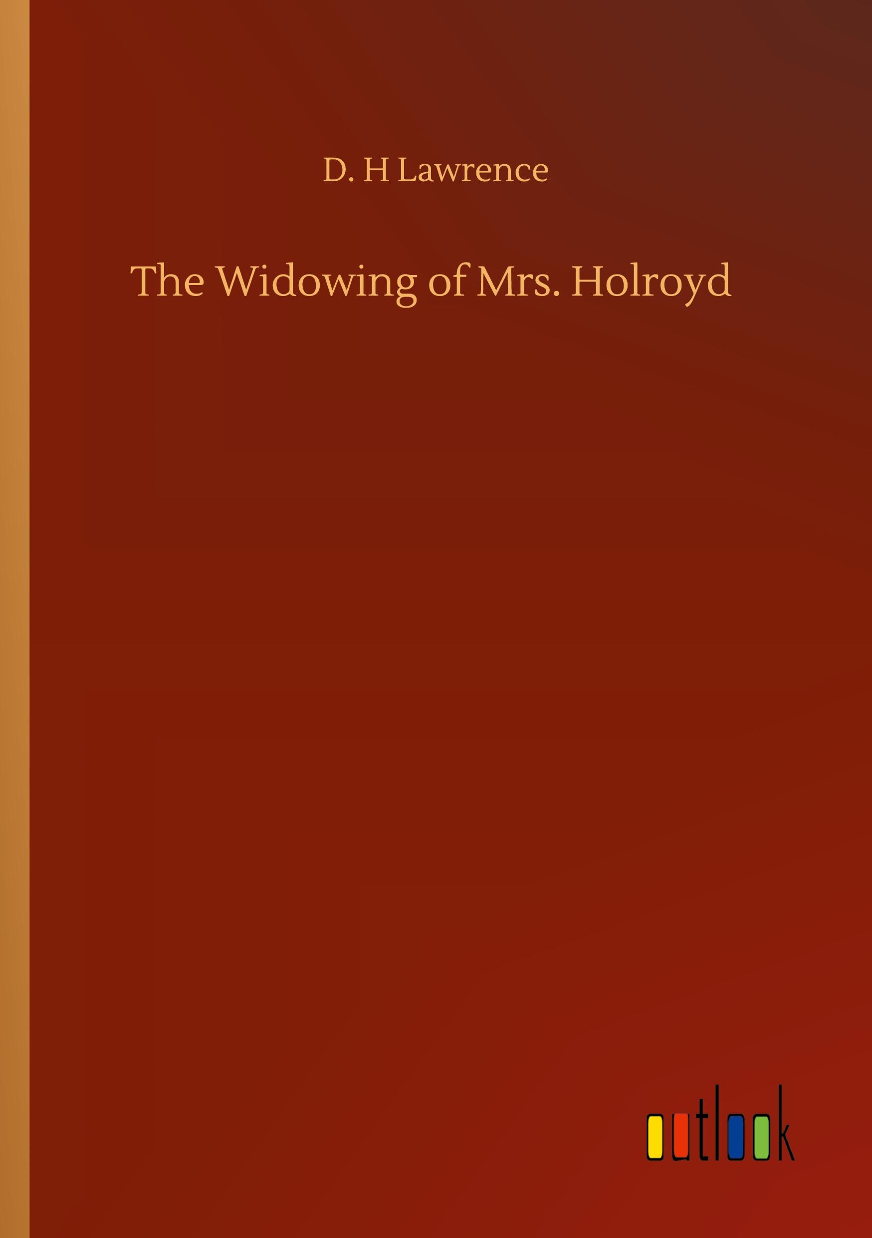 Vorderes Coverbild The Widowing of Mrs. Holroyd