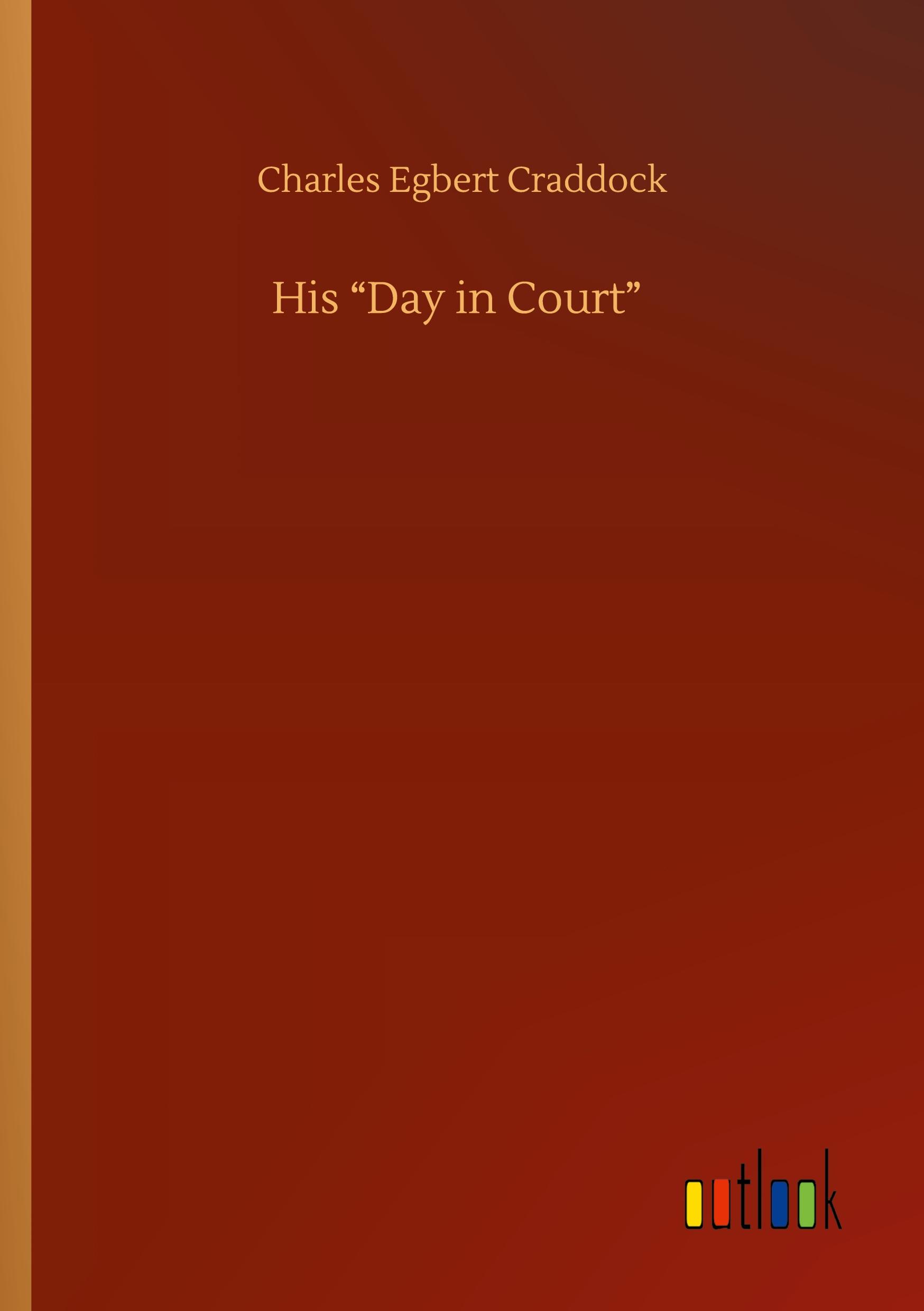 Vorderes Coverbild His "Day in Court"