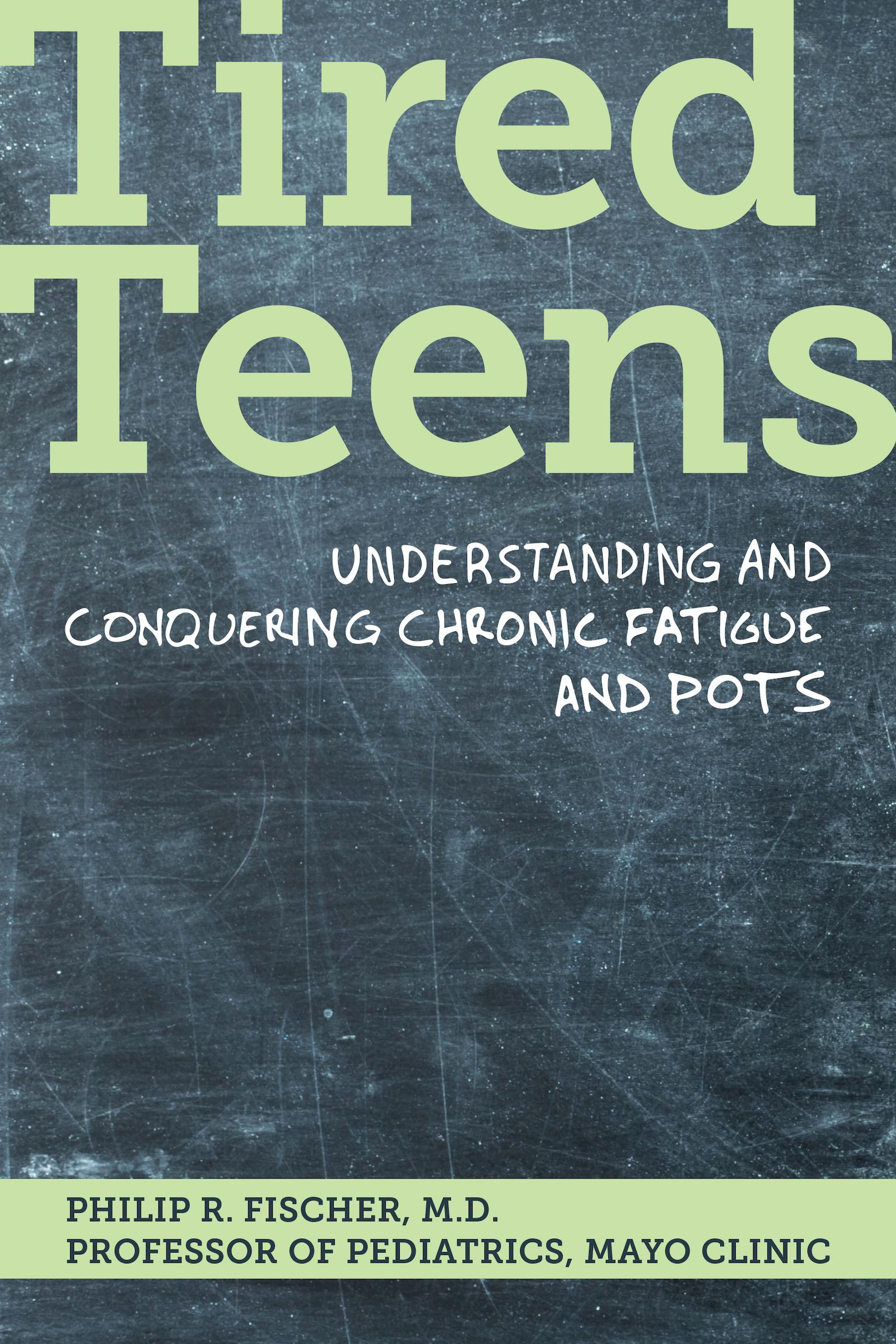 Beispielinhalt (Bild) Tired Teens: Understanding and Conquering Chronic Fatigue and Pots.