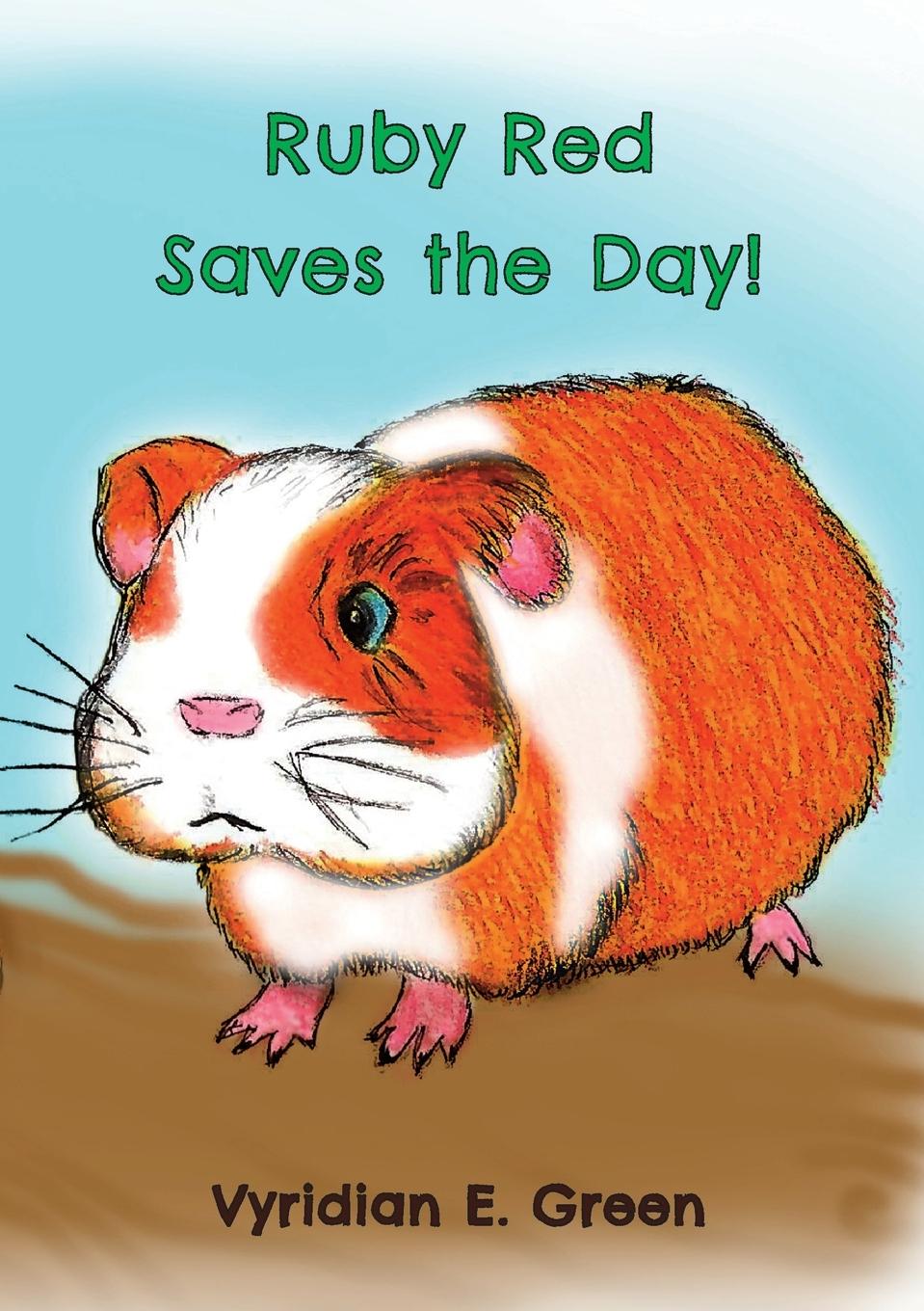 Vorderes Coverbild Ruby Red Saves The Day!