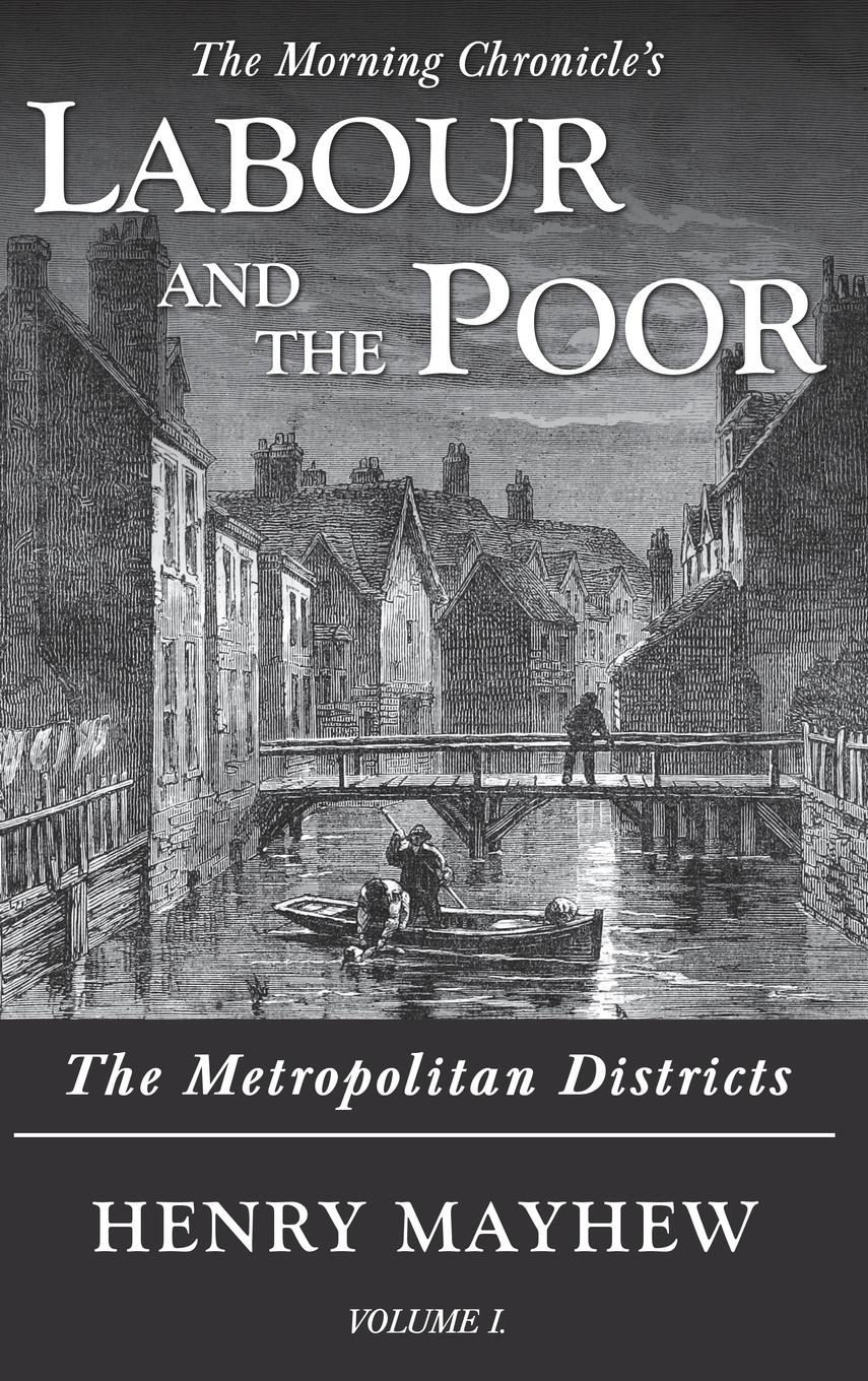 Vorderes Coverbild Labour and the Poor Volume I