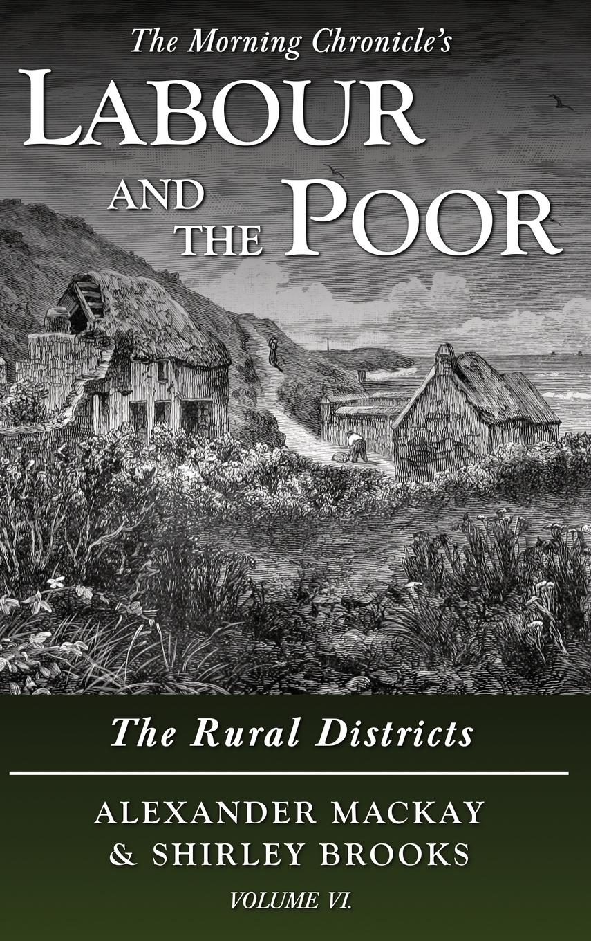 Vorderes Coverbild Labour and the Poor Volume VI