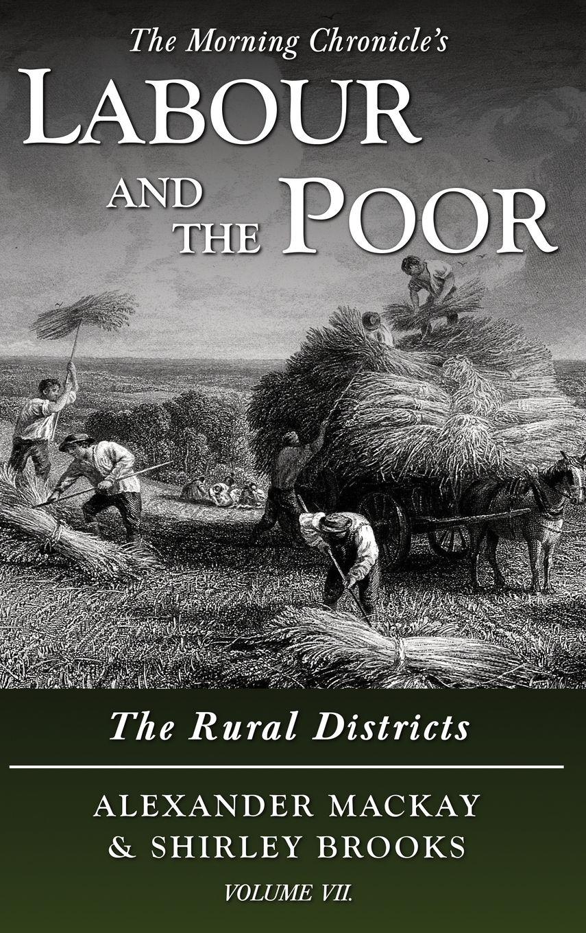 Vorderes Coverbild Labour and the Poor Volume VII