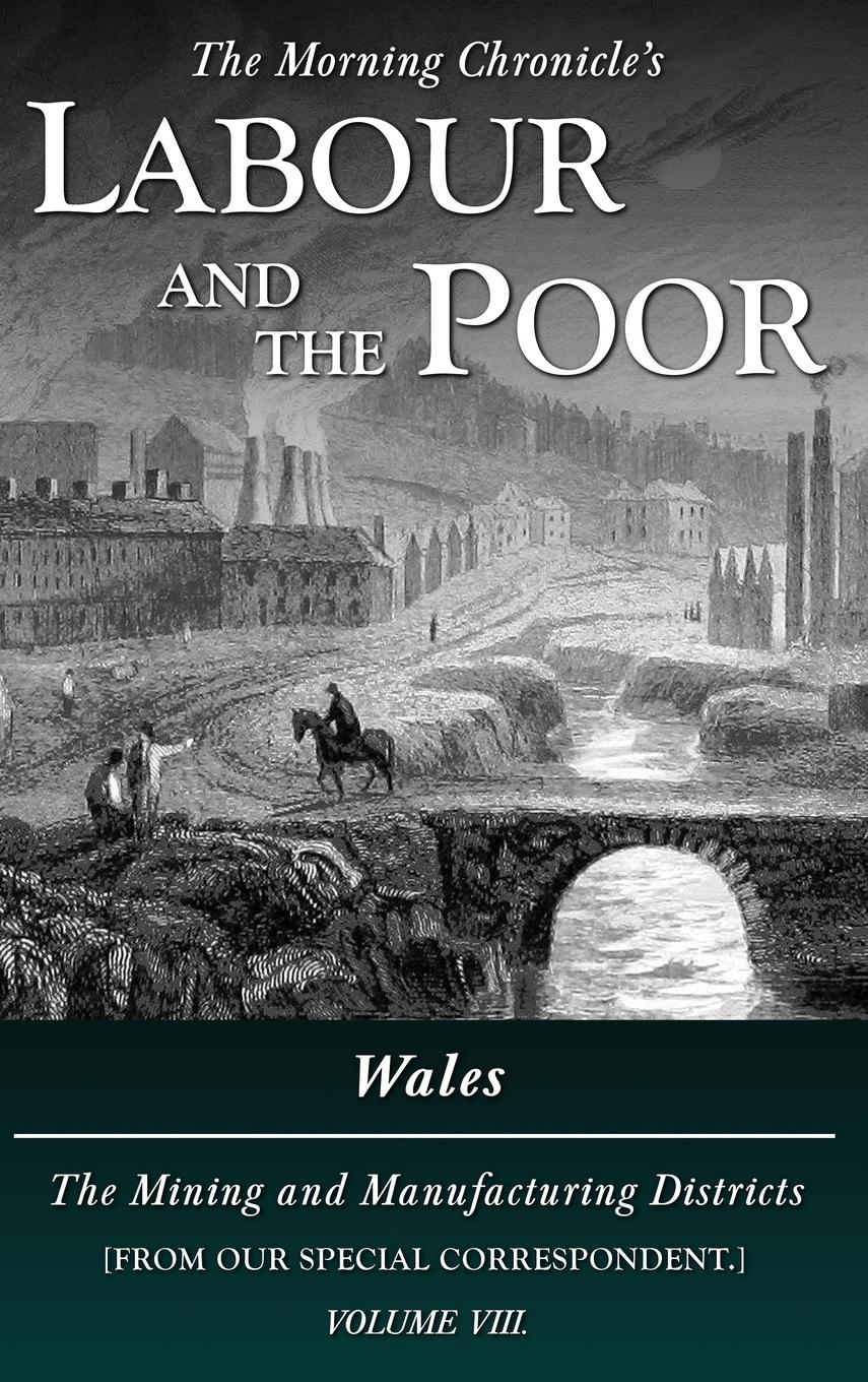 Vorderes Coverbild Labour and the Poor Volume VIII