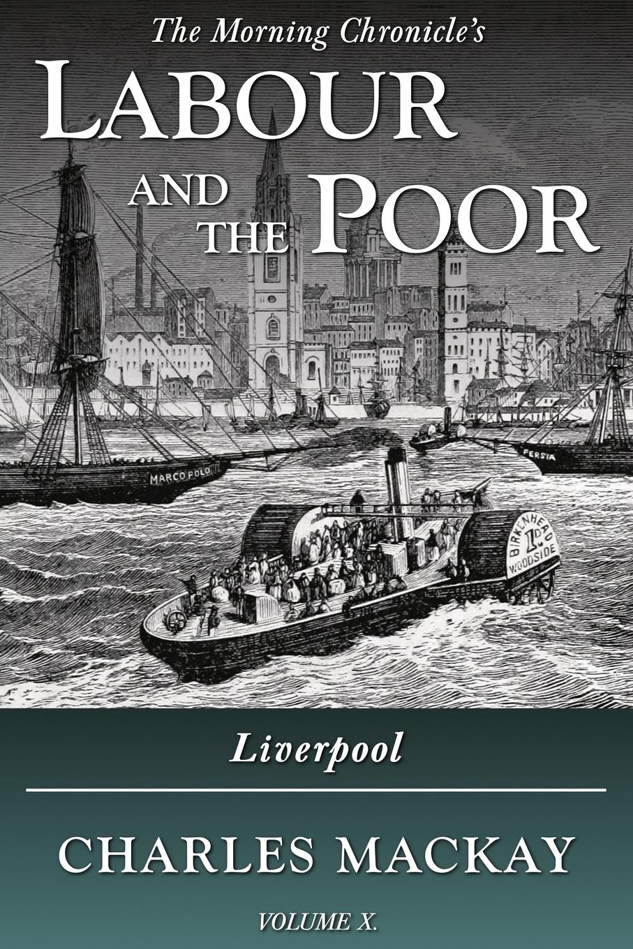 Vorderes Coverbild Labour and the Poor Volume X