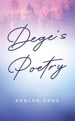 Vorderes Coverbild Dege's Poetry
