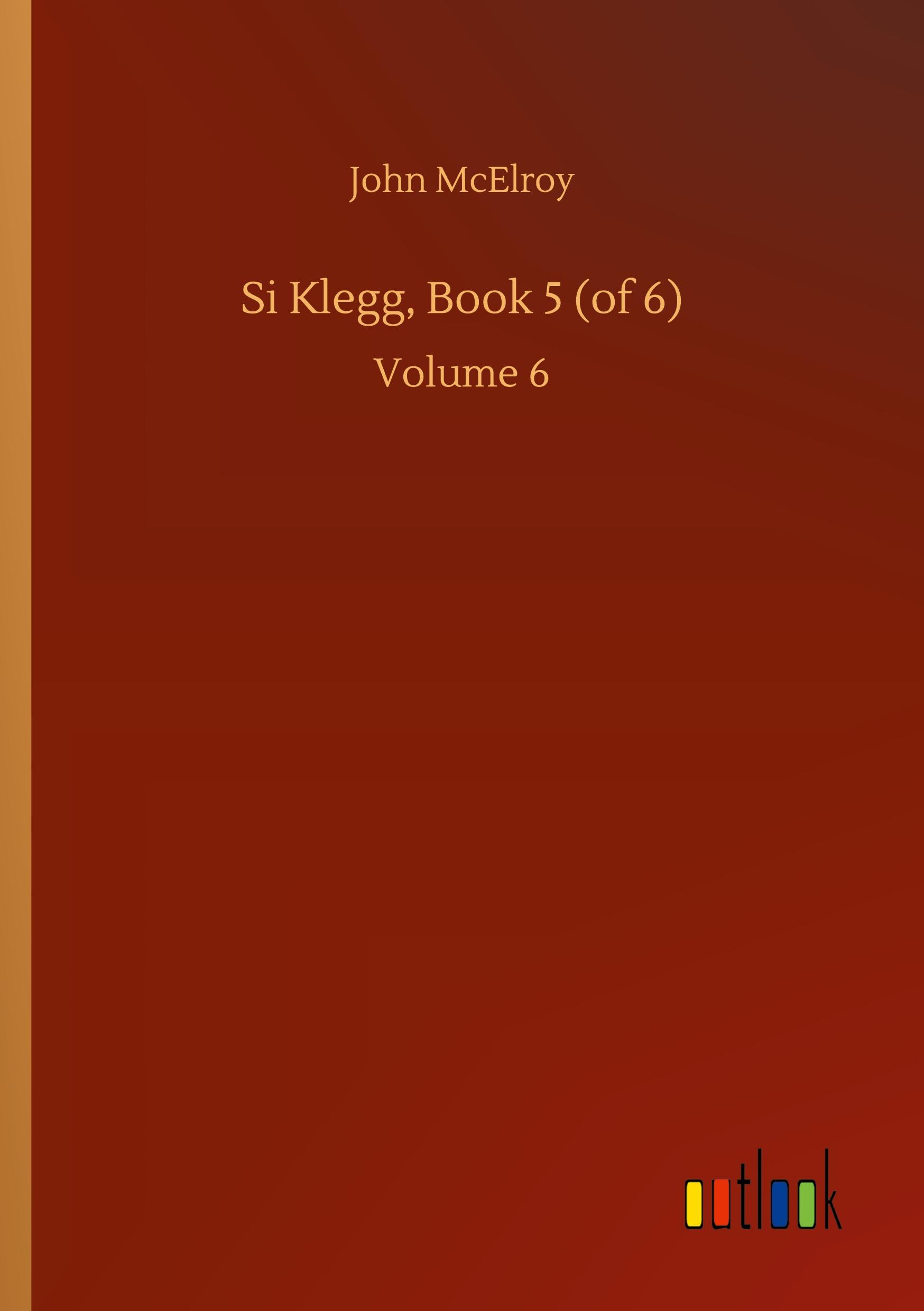 Vorderes Coverbild Si Klegg, Book 5 (of 6)