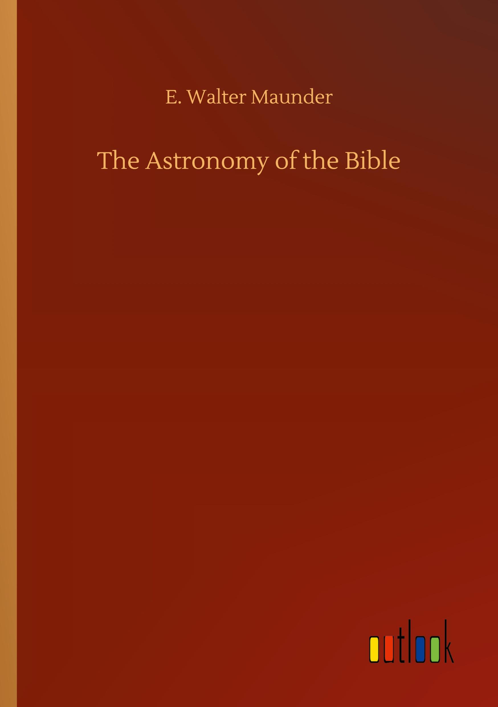 Vorderes Coverbild The Astronomy of the Bible