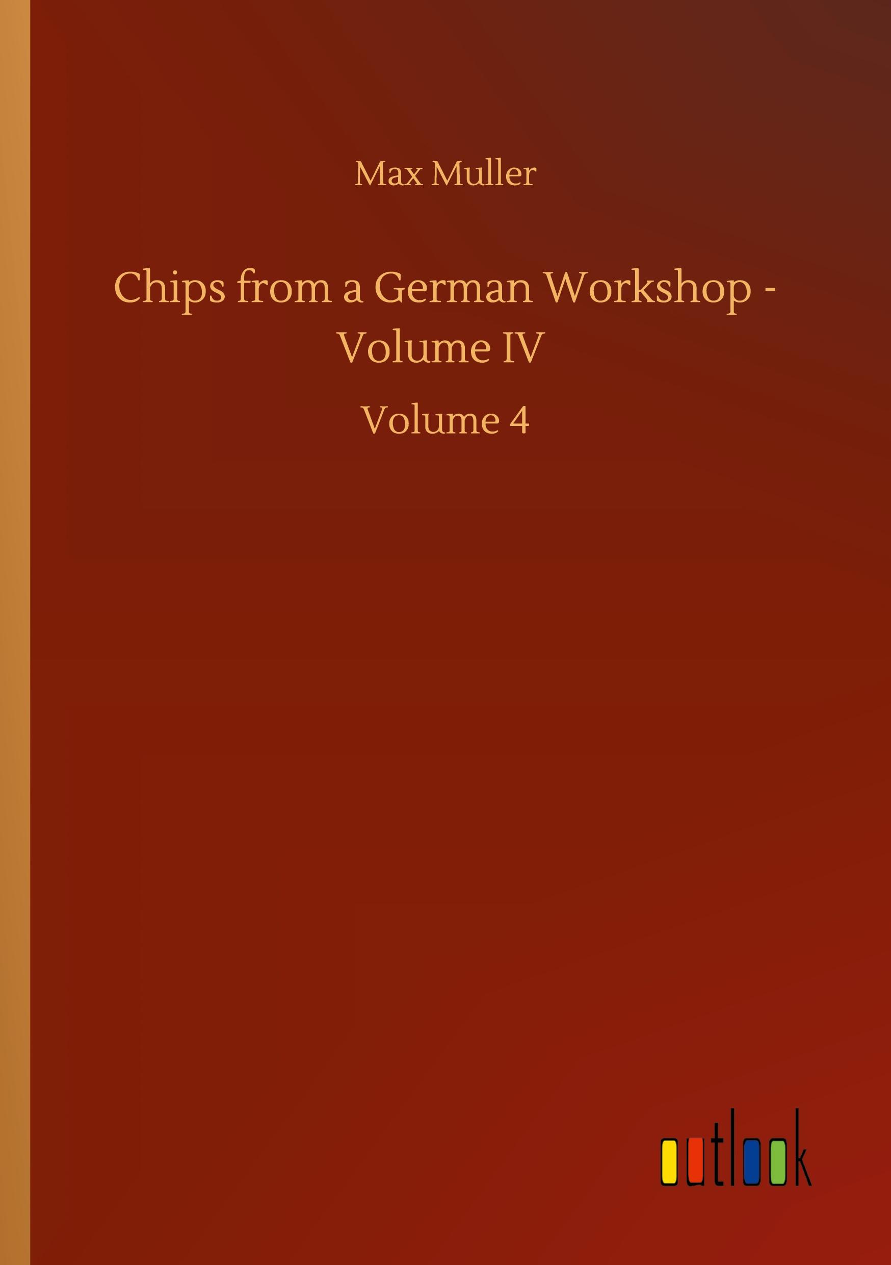 Vorderes Coverbild Chips from a German Workshop - Volume IV