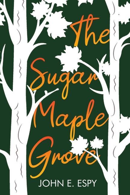Vorderes Coverbild The Sugar Maple Grove