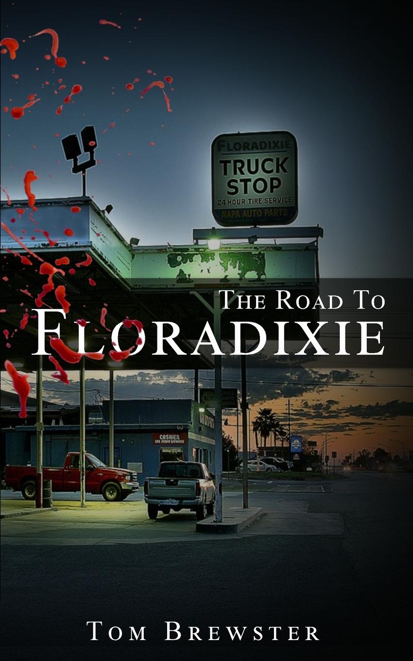Vorderes Coverbild The Road to Floradixie