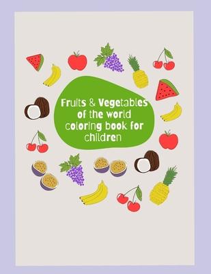 Vorderes Coverbild Fruits & Vegetables of the World Coloring Book