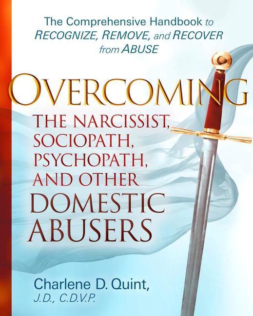 Vorderes Coverbild Overcoming the Narcissist, Sociopath, Psychopath, and Other Domestic Abusers