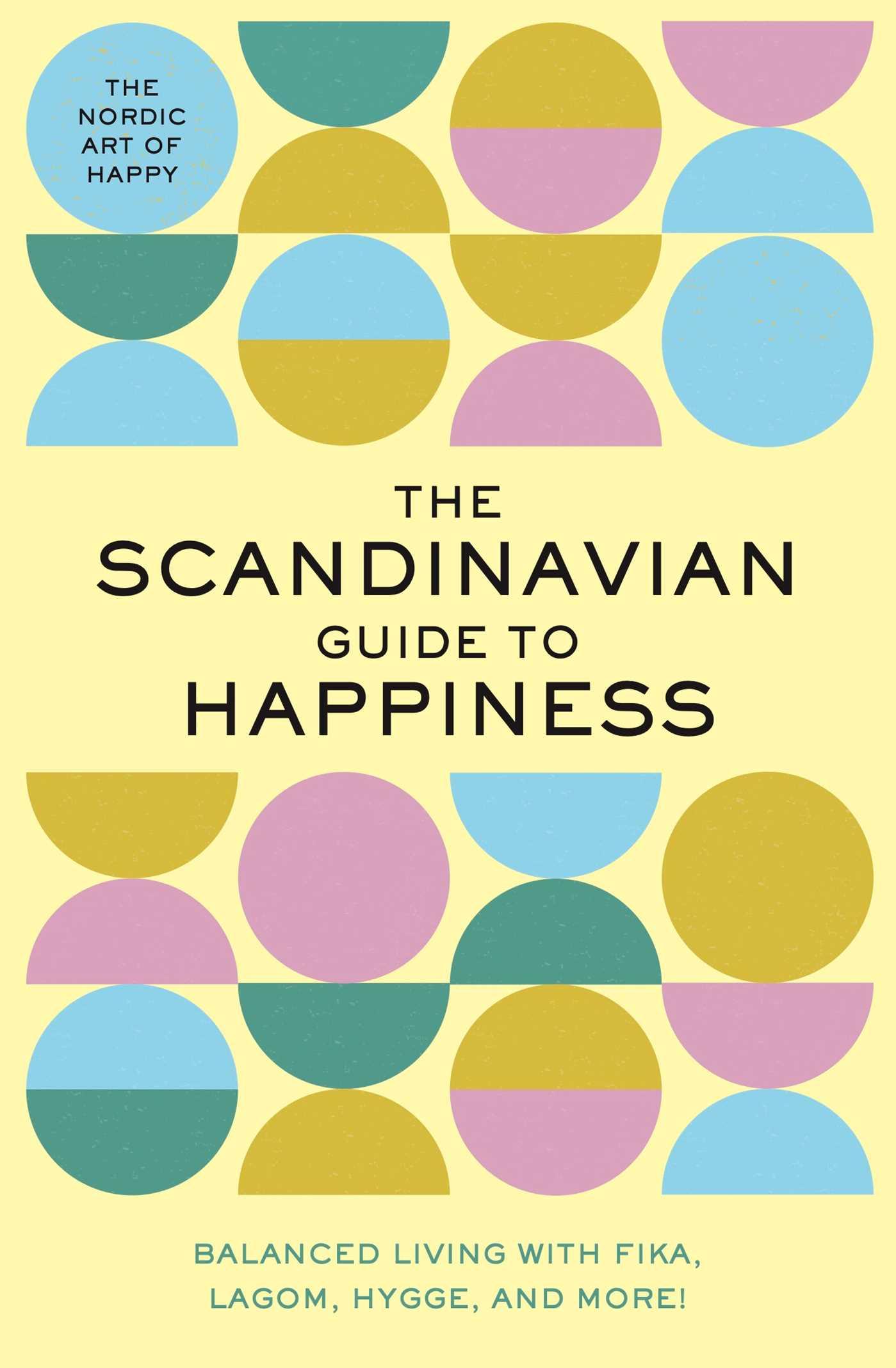 Vorderes Coverbild The Scandinavian Guide to Happiness