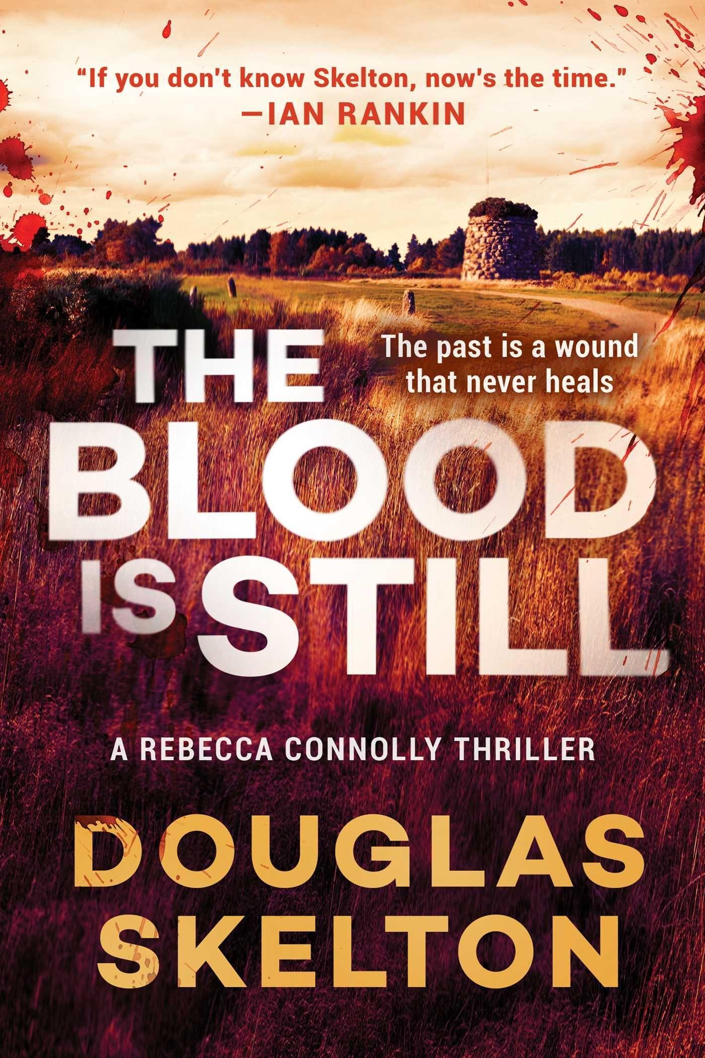 Vorderes Coverbild The Blood Is Still: A Rebecca Connolly Thriller