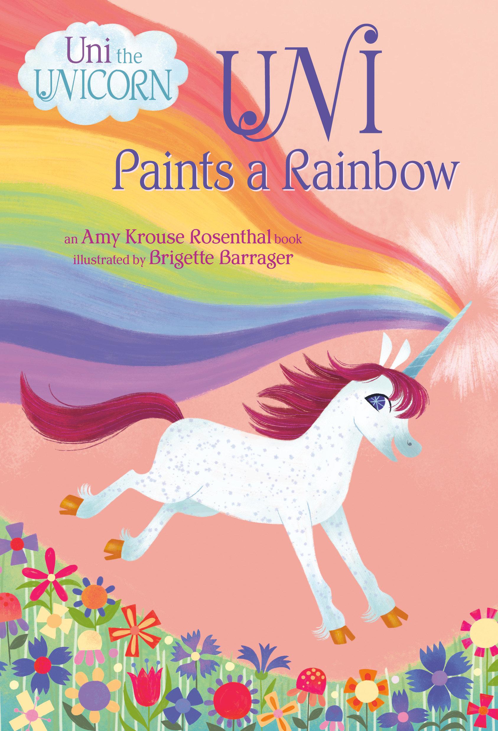 Vorderes Coverbild Uni Paints a Rainbow (Uni the Unicorn)