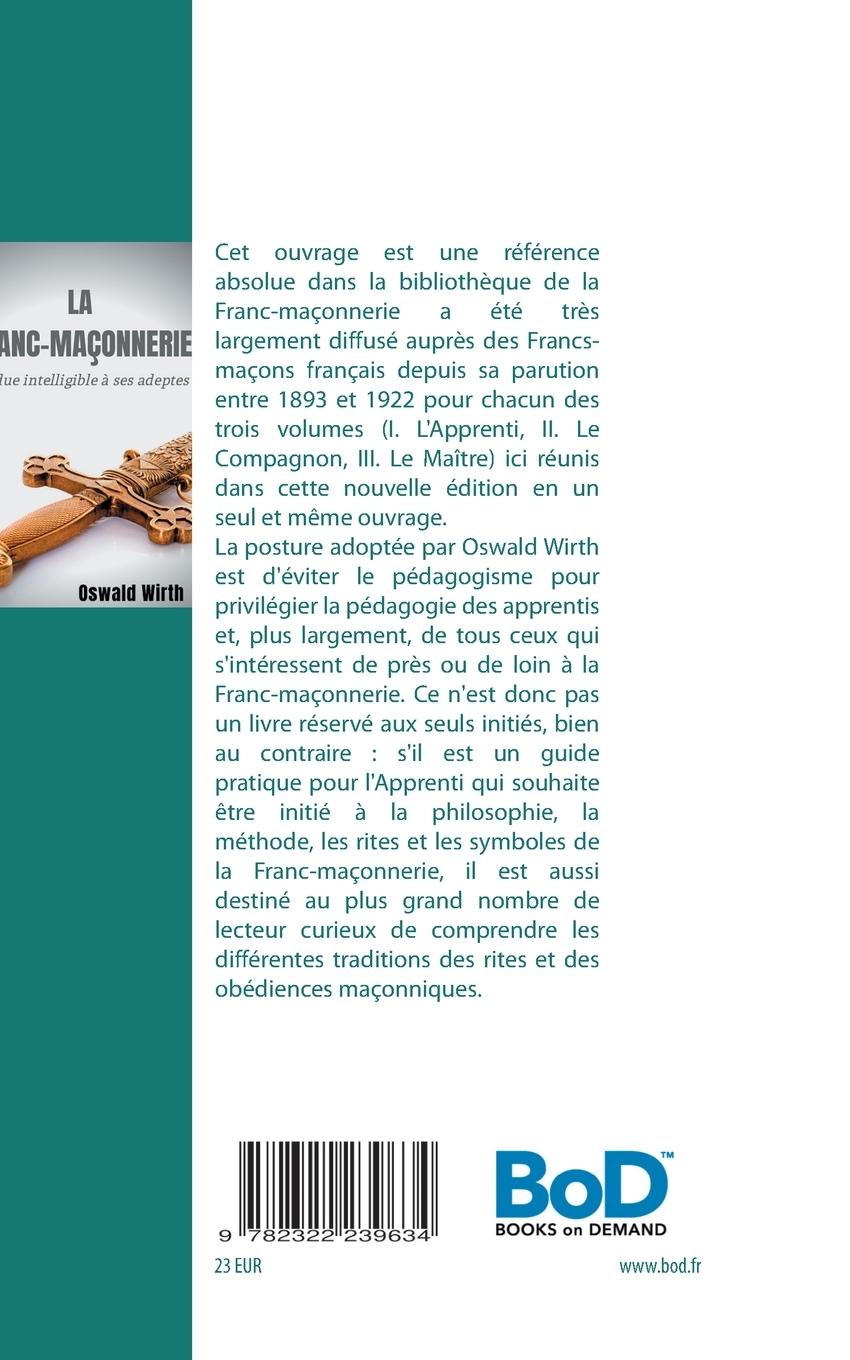 Rückseitencover La Franc-maçonnerie rendue intelligible à ses adeptes