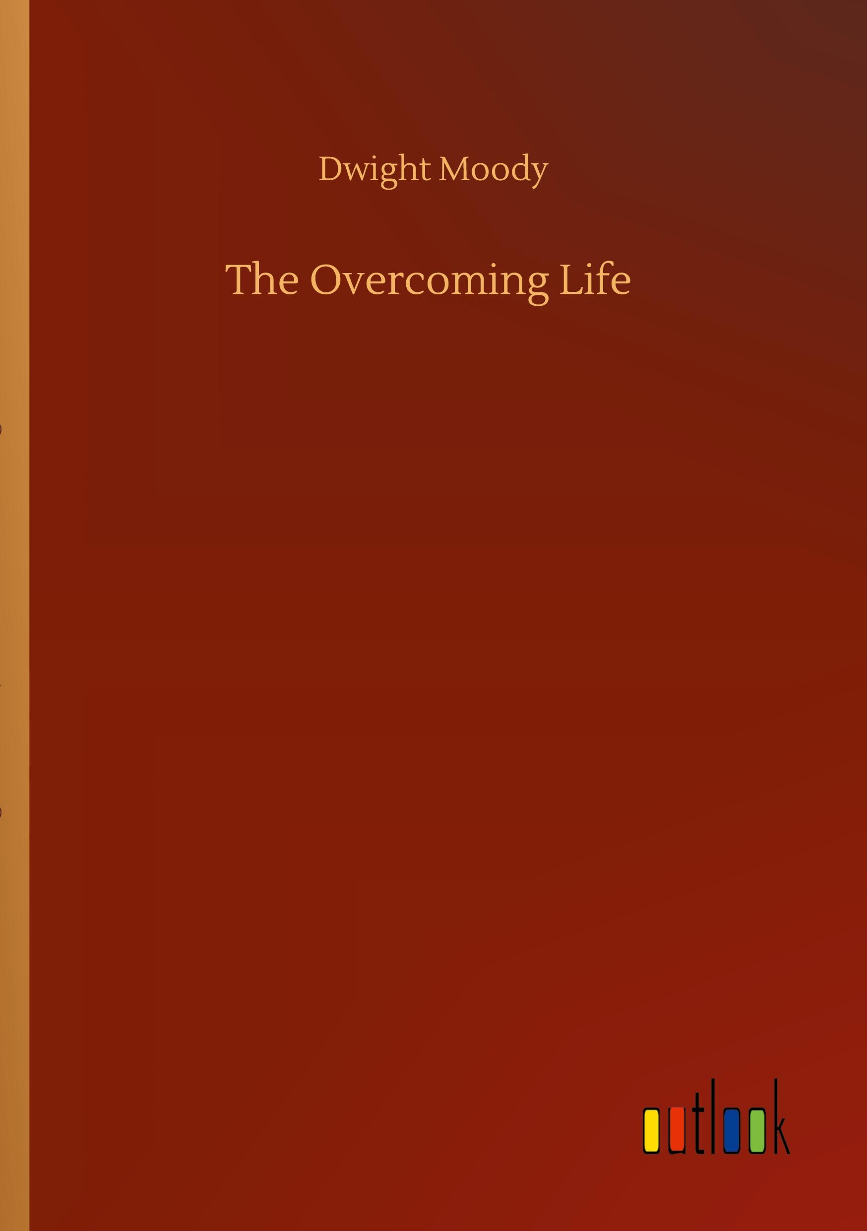 Vorderes Coverbild The Overcoming Life
