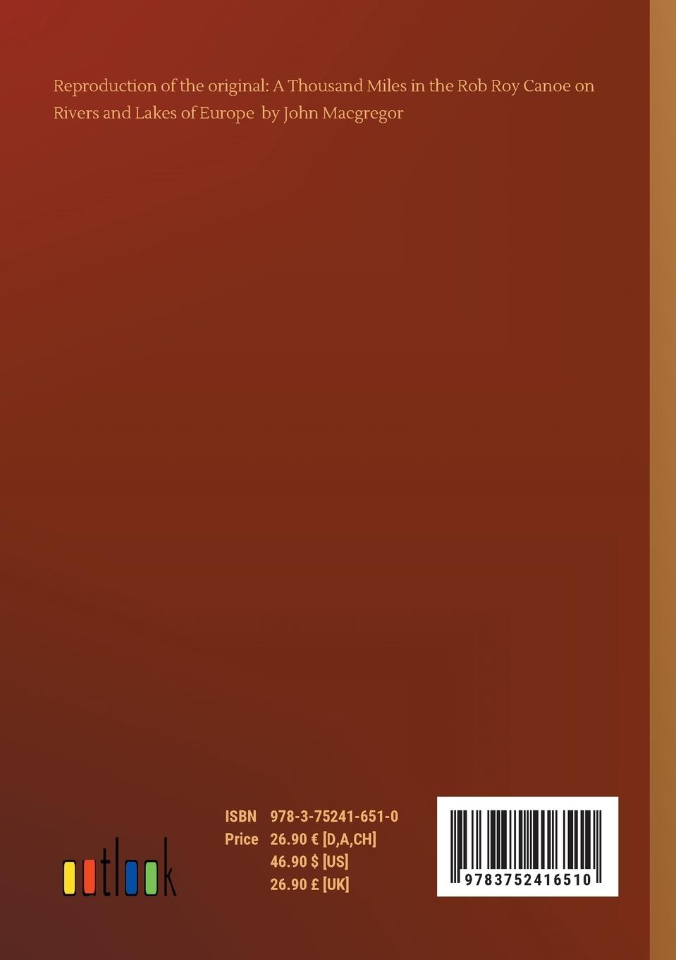 Rückseitencover A Thousand Miles in the Rob Roy Canoe on Rivers and Lakes of Europe