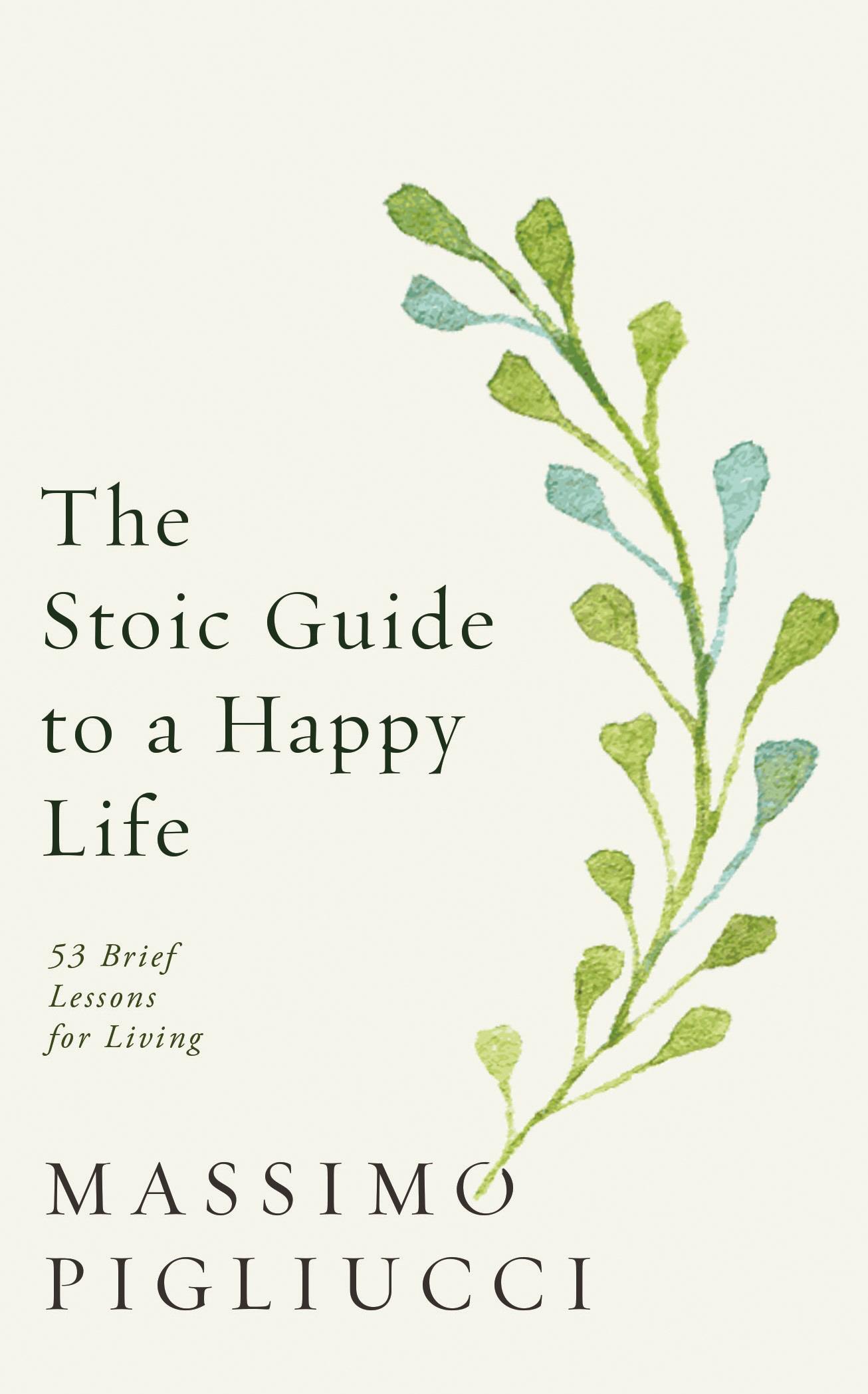 Vorderes Coverbild The Stoic Guide to a Happy Life