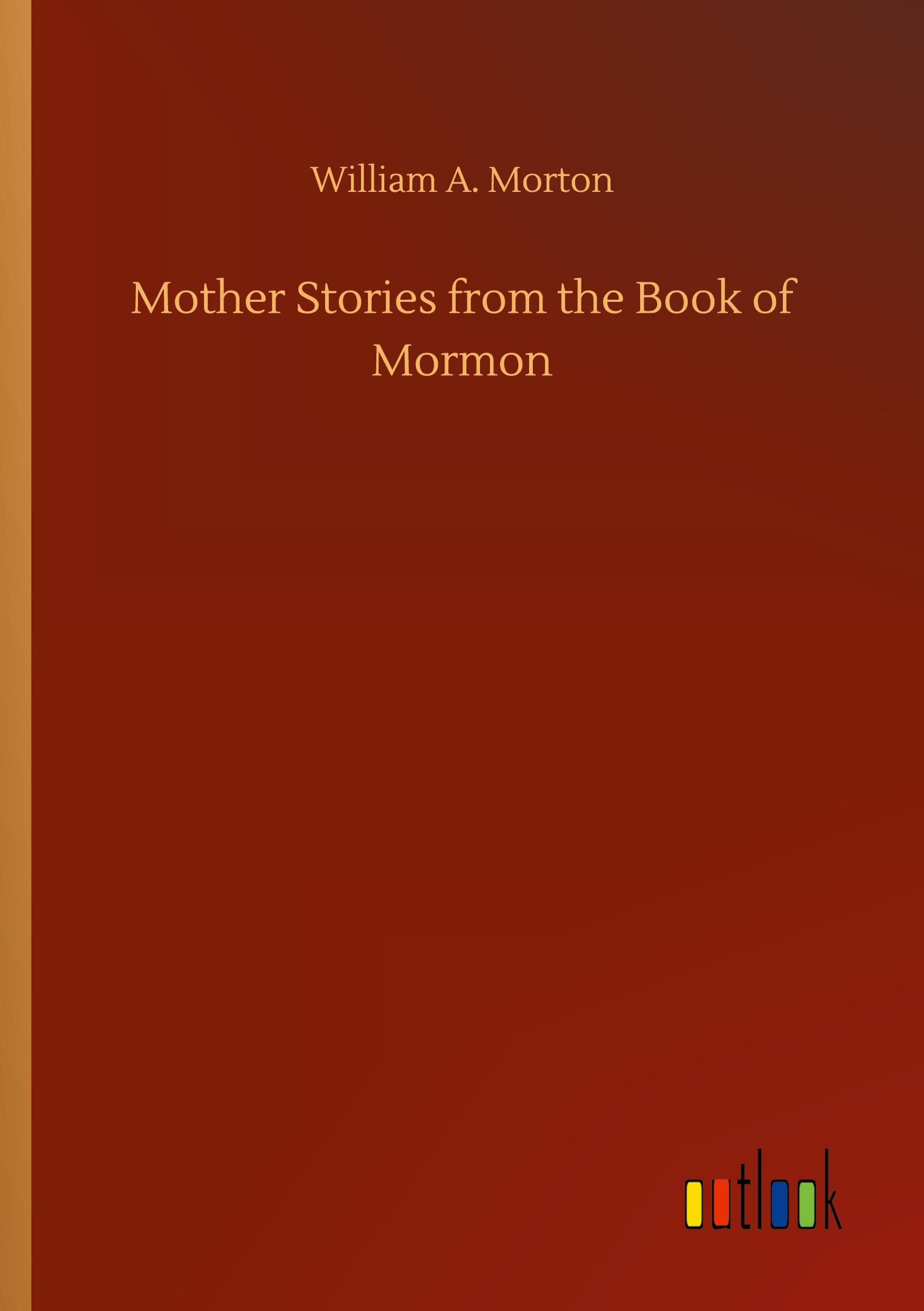 Vorderes Coverbild Mother Stories from the Book of Mormon