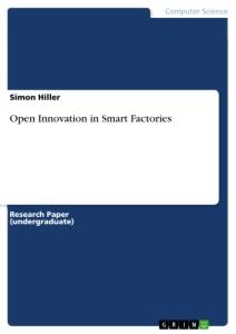 Vorderes Coverbild Open Innovation in Smart Factories