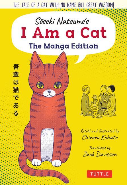 Vorderes Coverbild Soseki Natsume's I Am a Cat: The Manga Edition