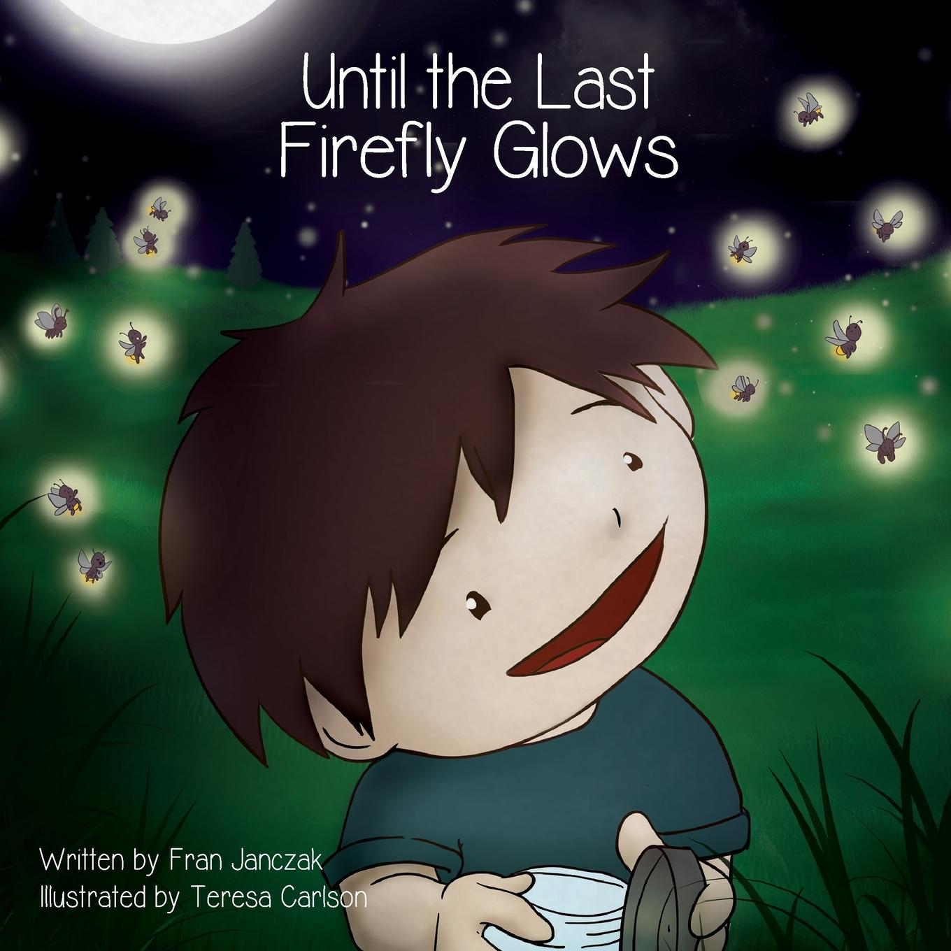Vorderes Coverbild Until the Last Firefly Glows