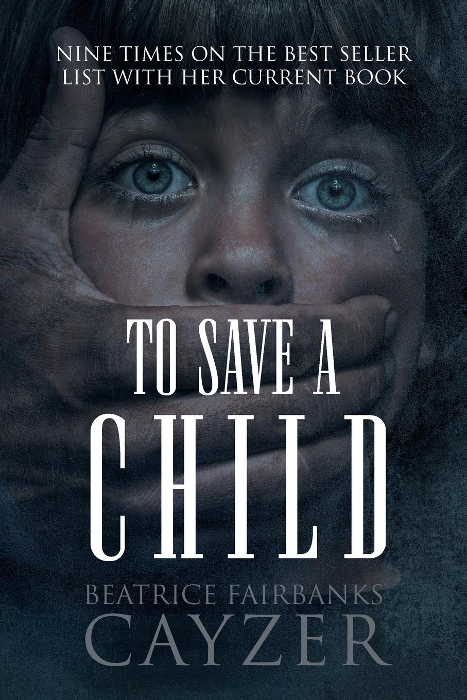Vorderes Coverbild To Save A Child