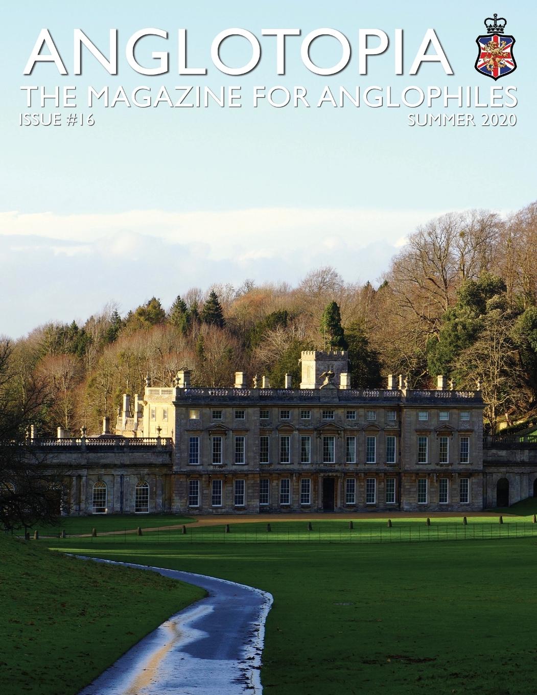 Vorderes Coverbild Anglotopia Print Magazine - Issue 16 - The Magazine for Anglophiles